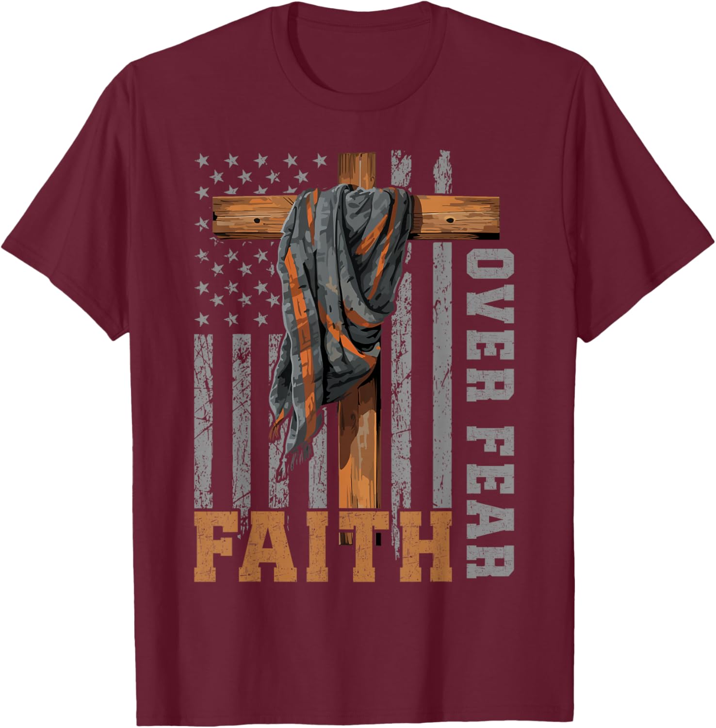 Faith Over Fear Christian Shirt USA Flag Patriotic American T-Shirt - T-Shirt | Maroon