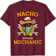 Nacho Average Mechanic Cactus With Sombrero Cinco De Mayo T-Shirt - T-Shirt | Maroon