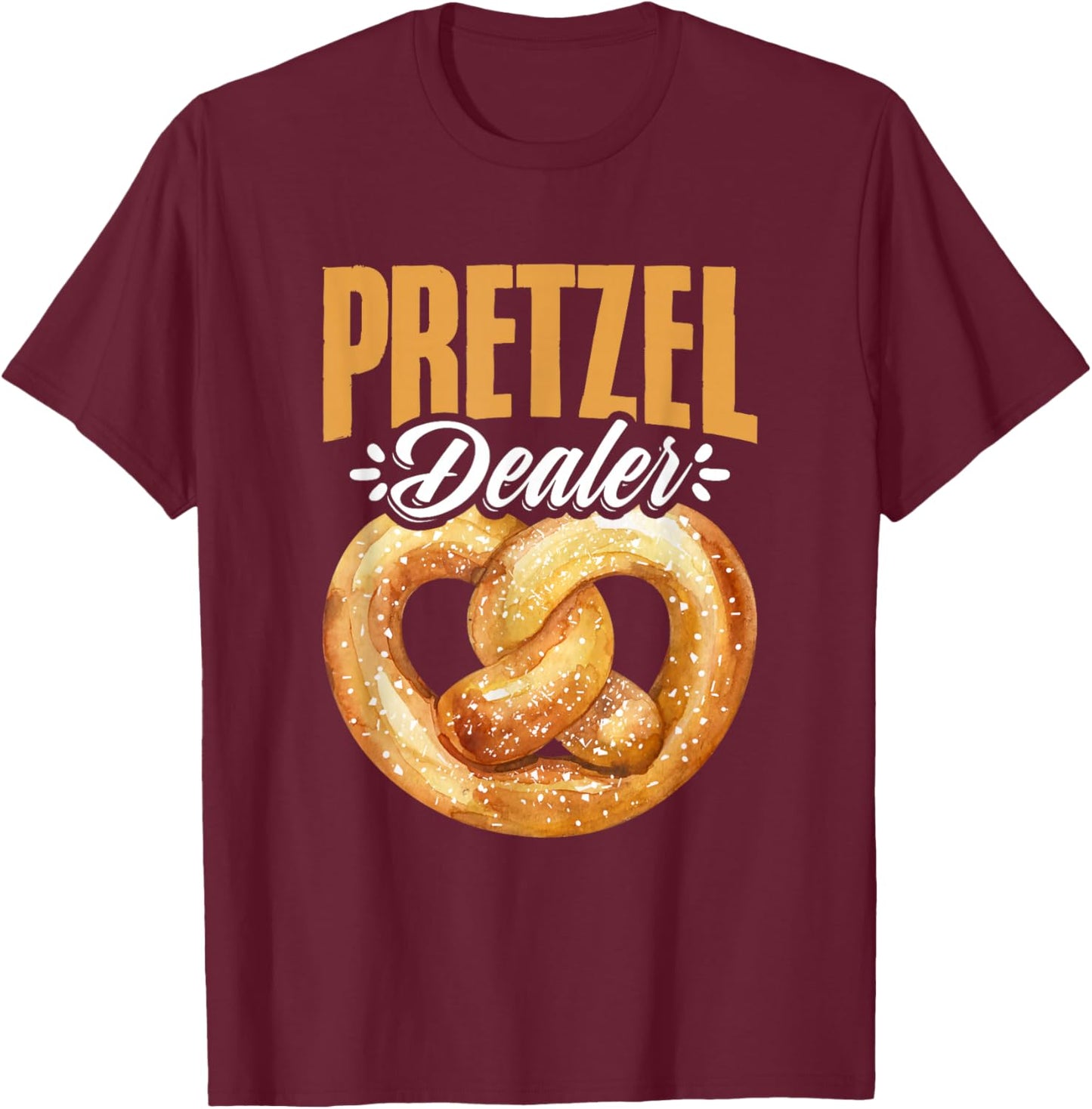 Pretzel Dealer Pretzels Snack Oktoberfest Baking Pretzel T-Shirt - T-Shirt | Maroon