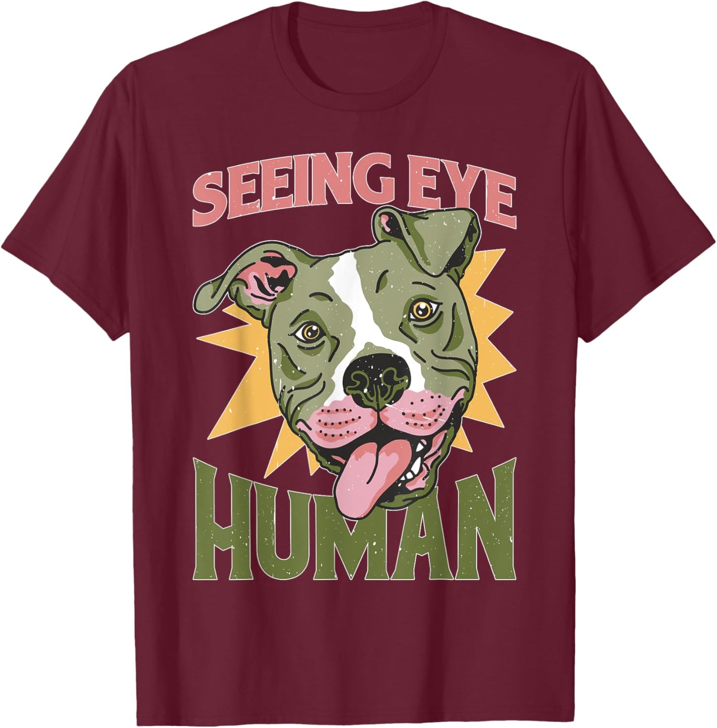 Seeing Eye Human -_ T-Shirt - T-Shirt | Maroon