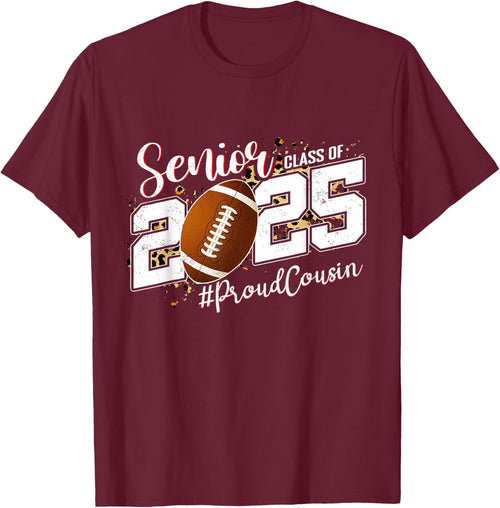Proud Cousin Of A 2025 Senior Football Graduation