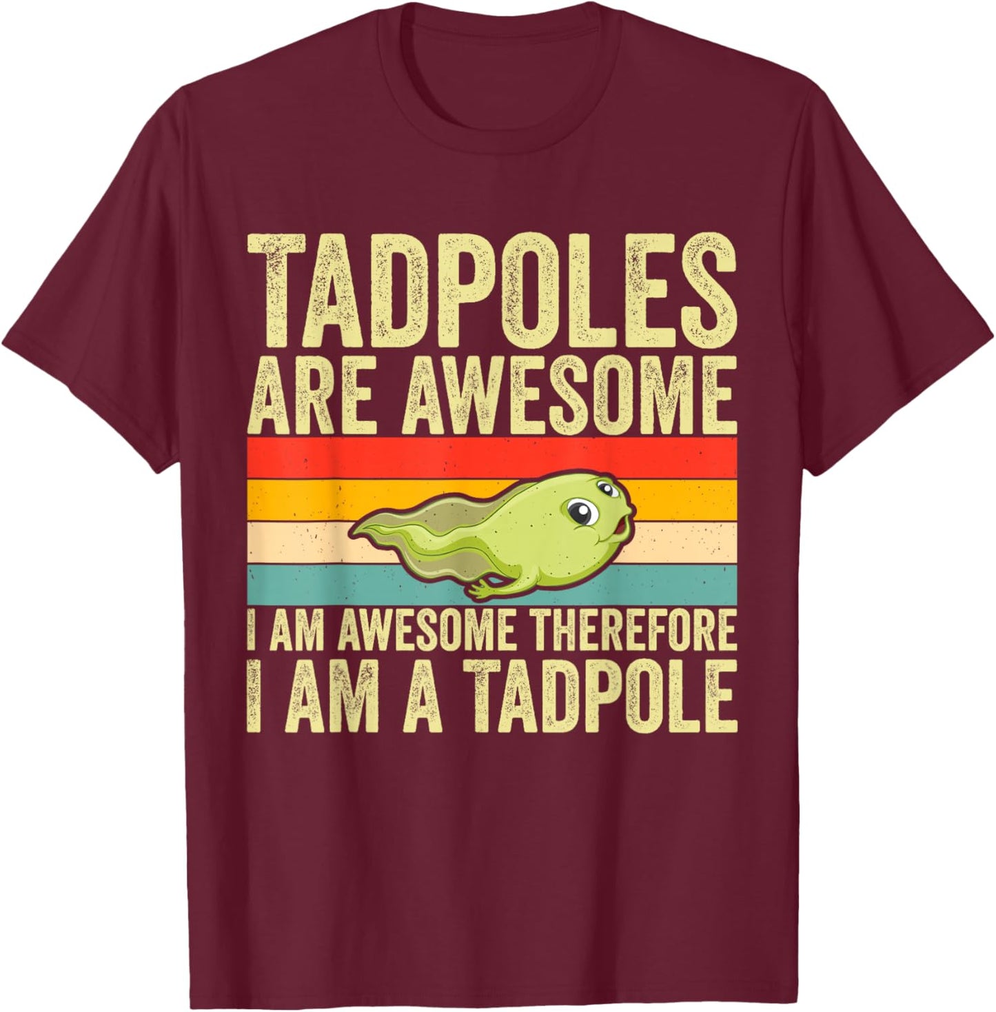 Funny Frog Tadpole Lovers Design Women Kids Tadpole T-Shirt - T-Shirt | Maroon