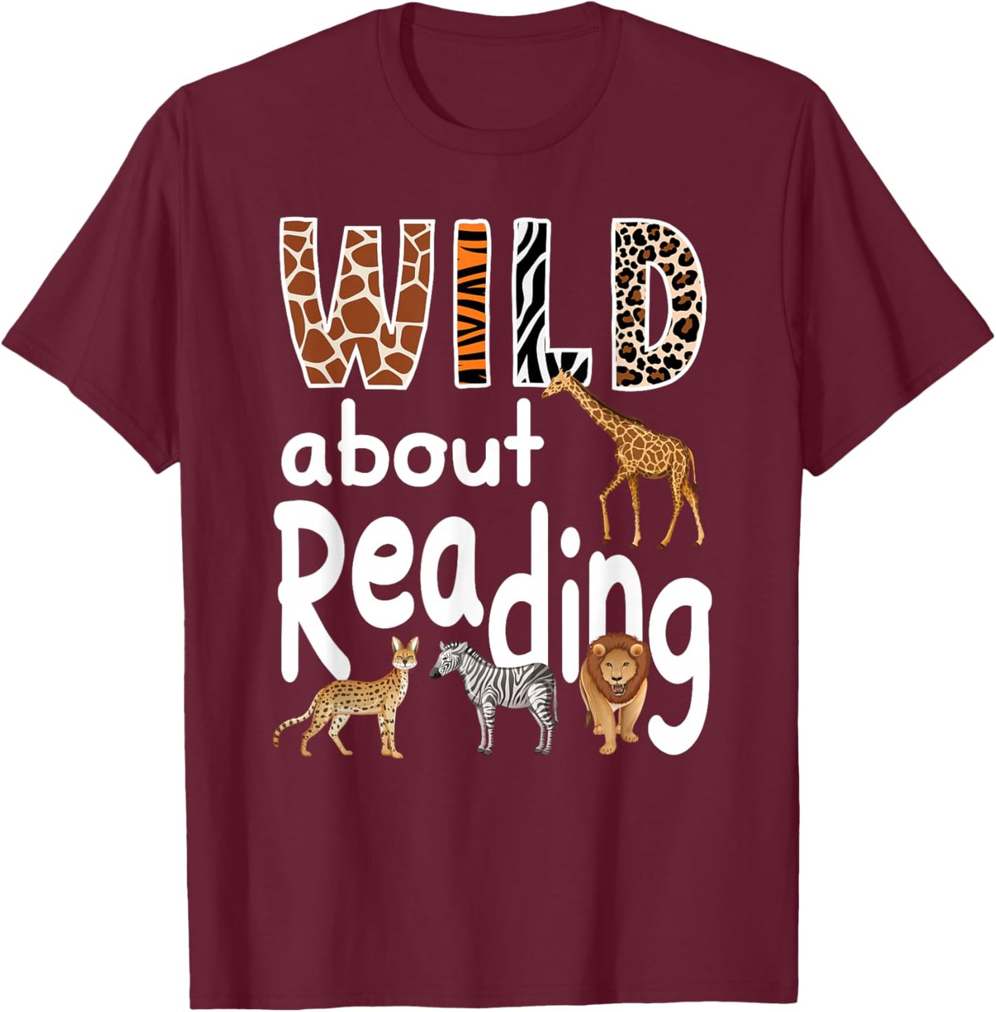 Zoo Animals Wild About Reading Books Reader Lover Librarian T-Shirt - T-Shirt | Maroon