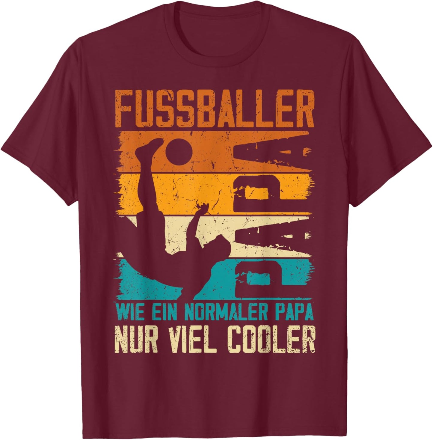 Fussballer Papa Nur Cooler Vater Fussballspieler Vatertag T-Shirt - T-Shirt | Maroon