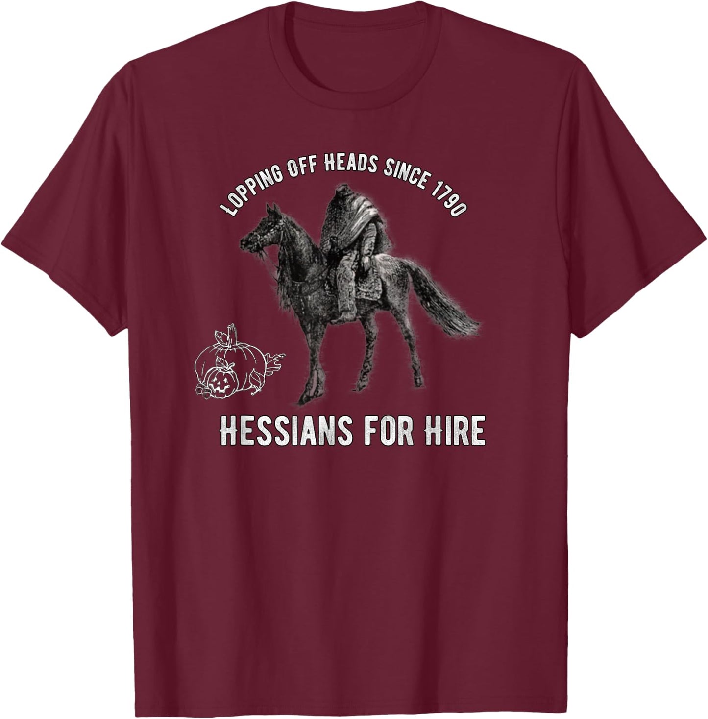 Hessians For Hire Headless Horseman T-Shirt - T-Shirt | Maroon