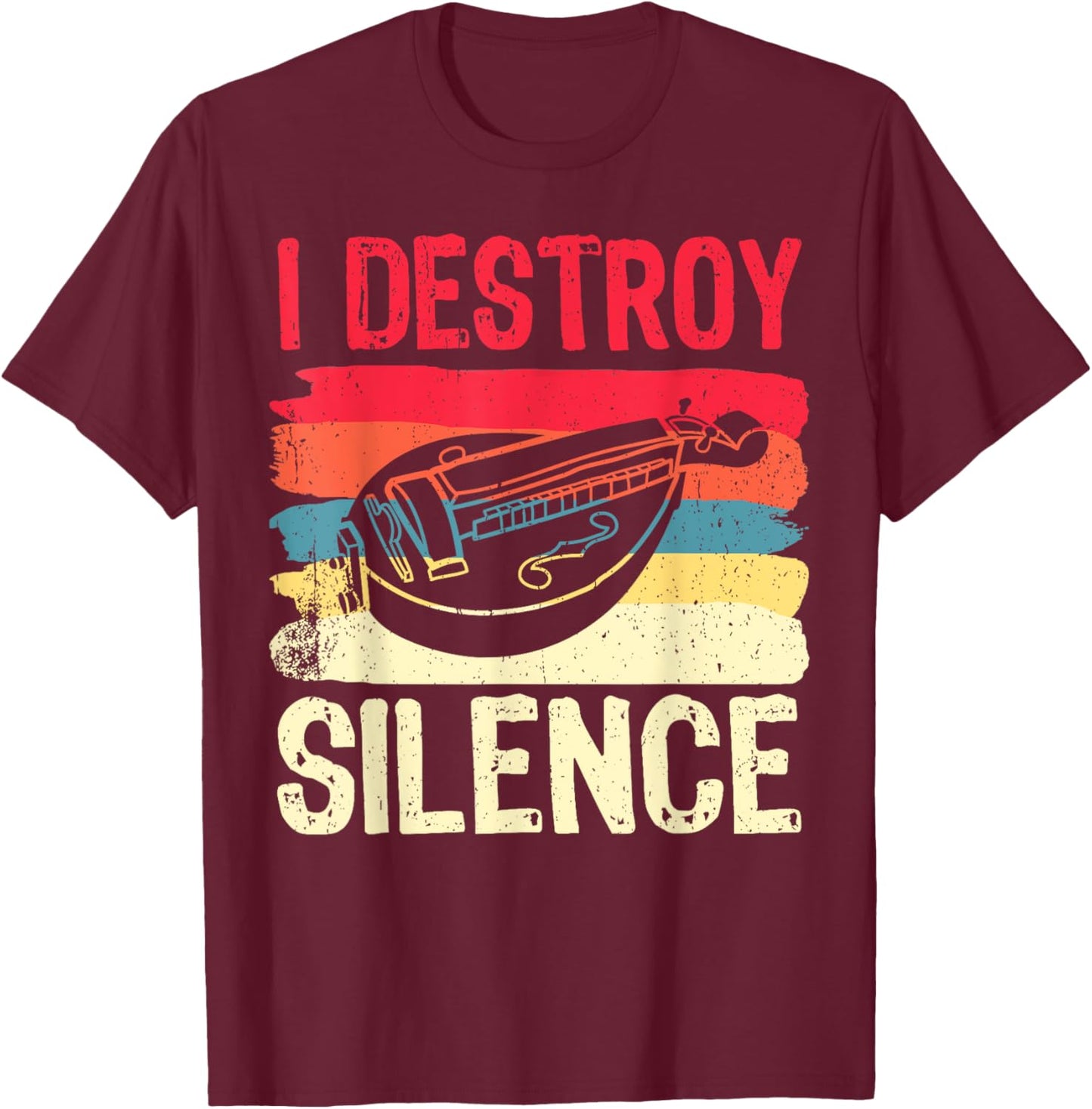 Funny Hurdy gurdy Shirt I Destroy Silence Musician Player T-Shirt - T-Shirt | Maroon
