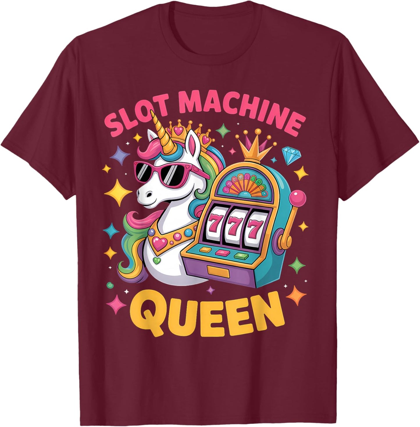 Slot Machine Queen Poker Player Funny Casino Gambling T-Shirt - T-Shirt | Maroon