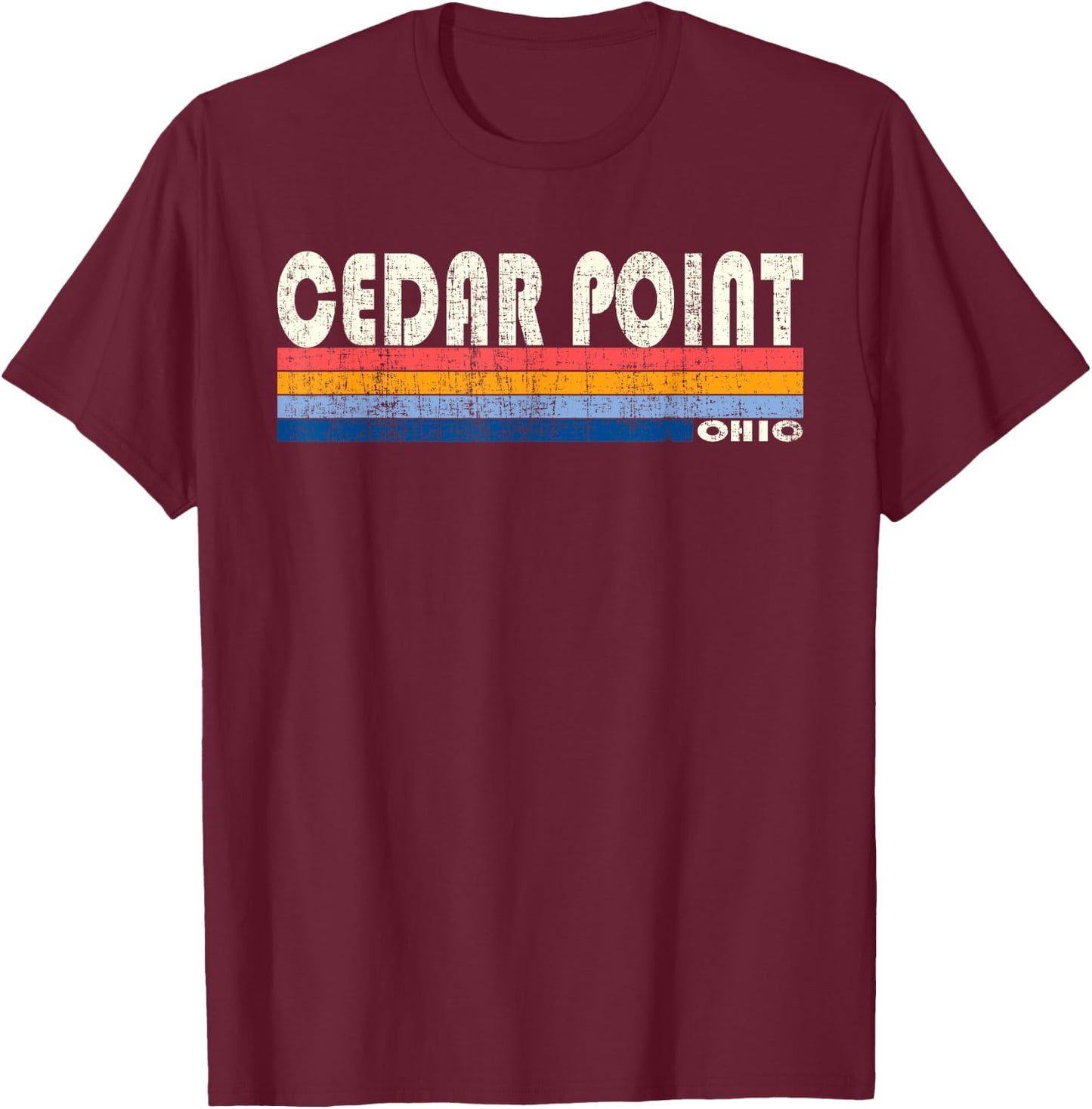 Vintage 70s 80s Style Cedar Point OH T-Shirt - T-Shirt | Maroon