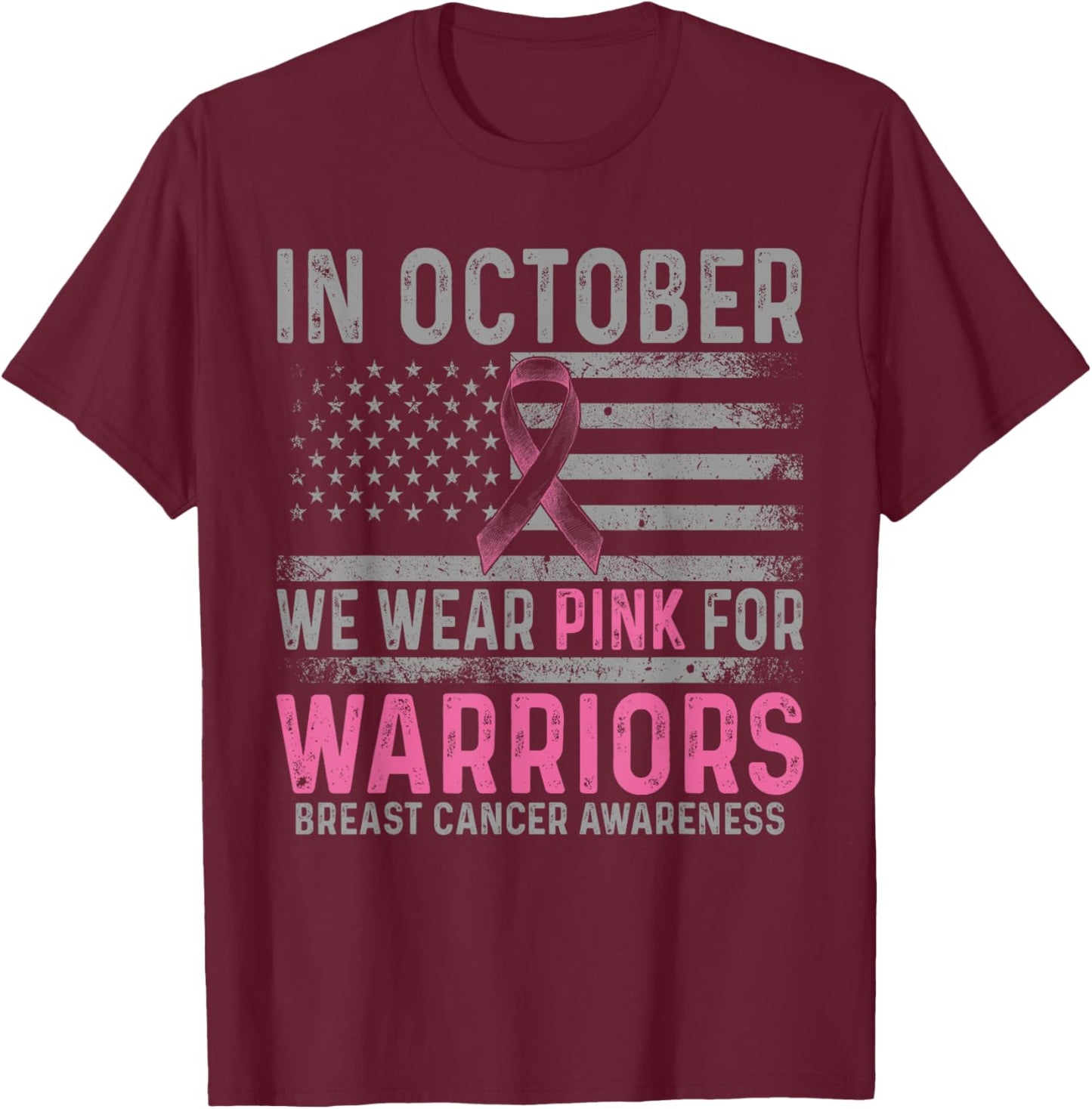 In october we wear pink making strides against breast cancer T-Shirt - T-Shirt | Maroon