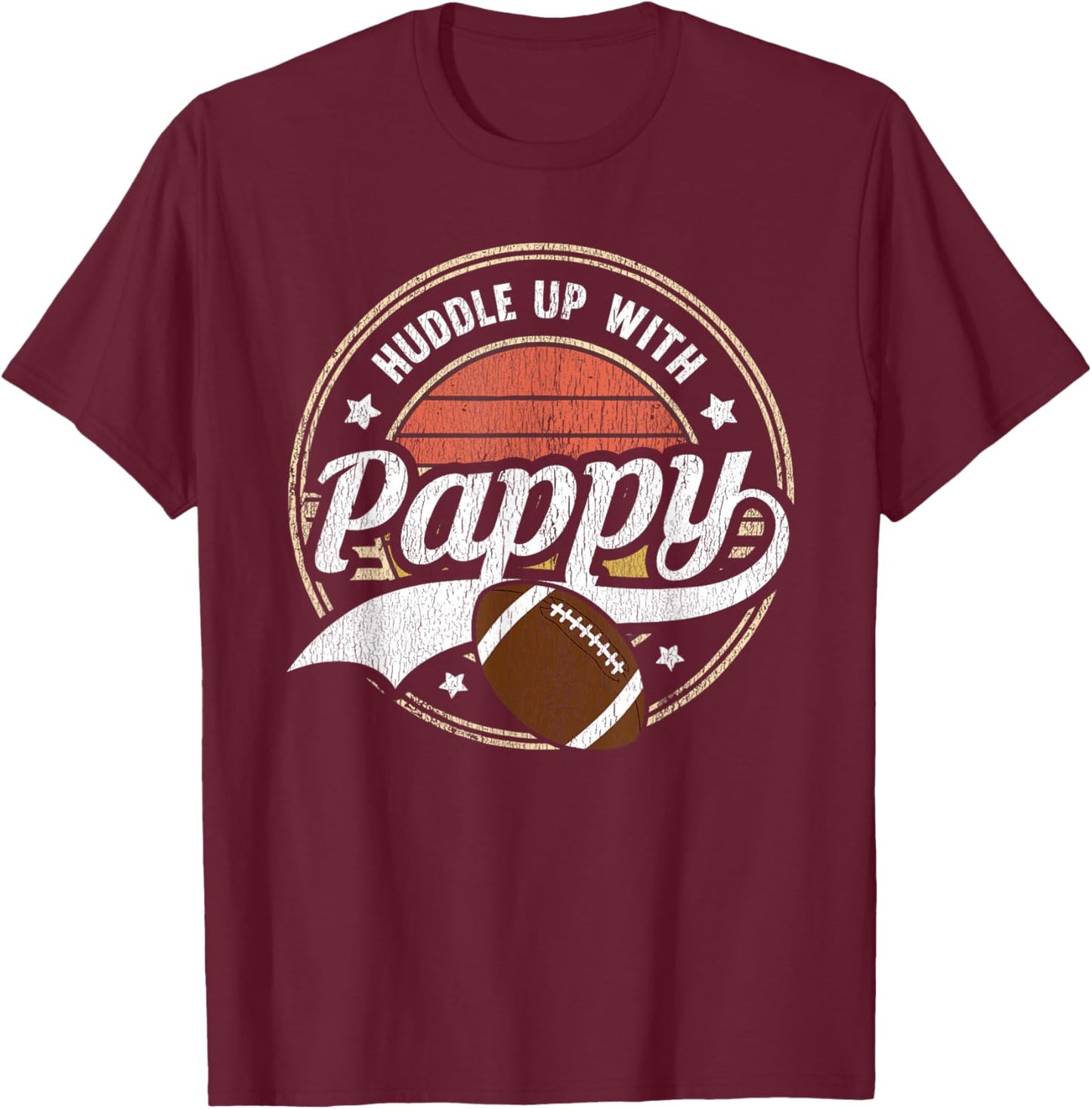 Football Pappy Huddle Up With Pappy Matching Football Family T-Shirt - T-Shirt | Maroon