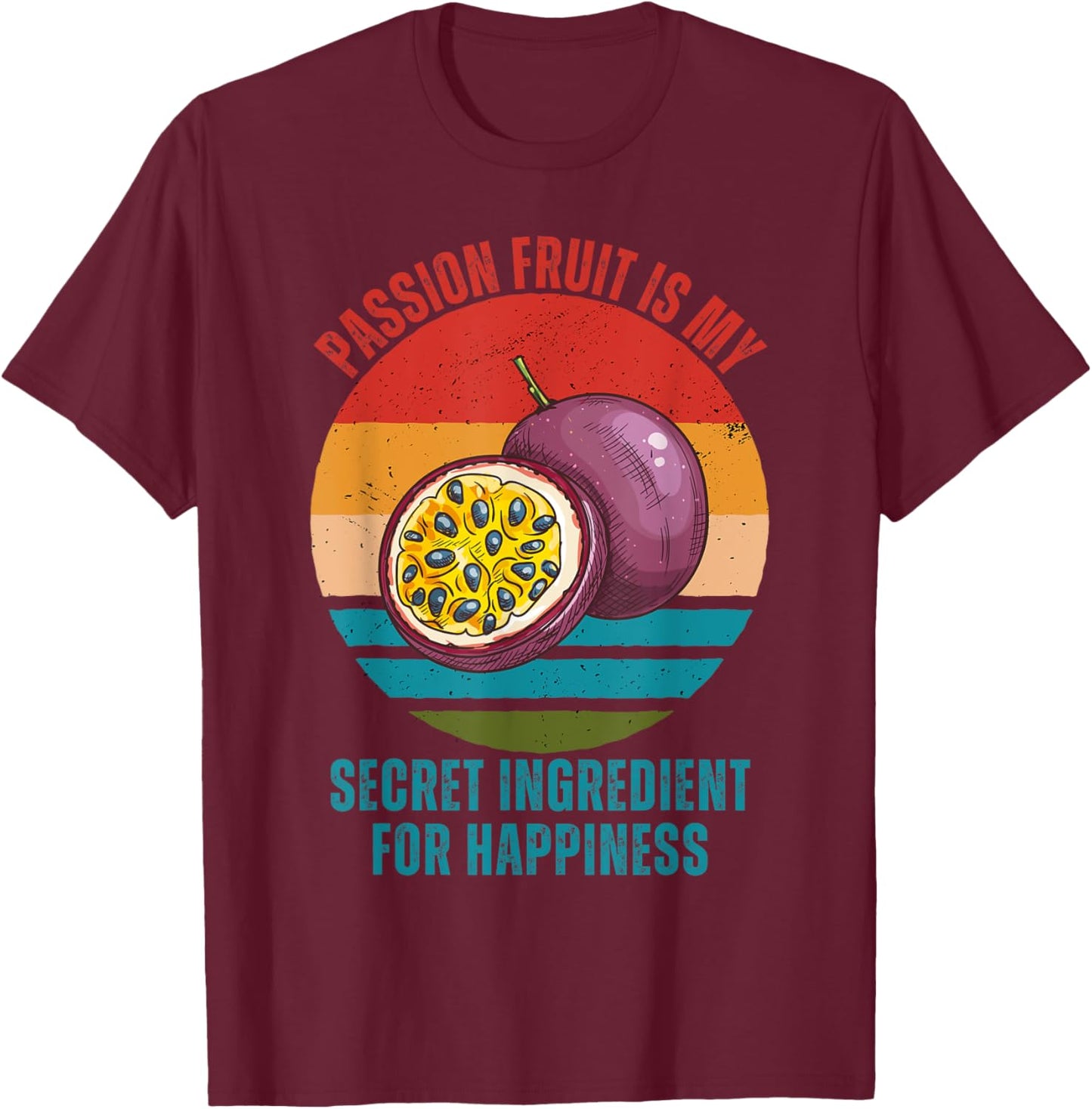 Vintage Passion Fruit Is My Secret Ingredient For Happiness T-Shirt - T-Shirt | Maroon