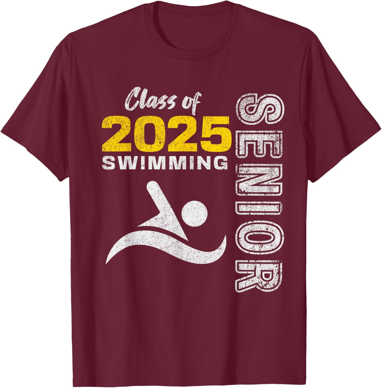 Swimming Team Senior Class of 2025 - Graduation 2025 T-Shirt - T-Shirt | Maroon