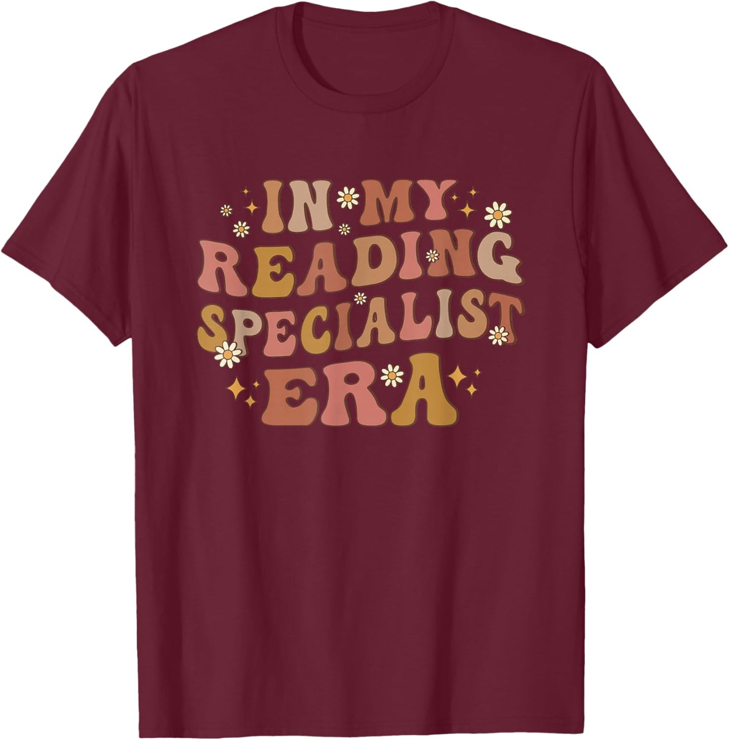 In My Reading Specialist Era T-Shirt - T-Shirt | Maroon