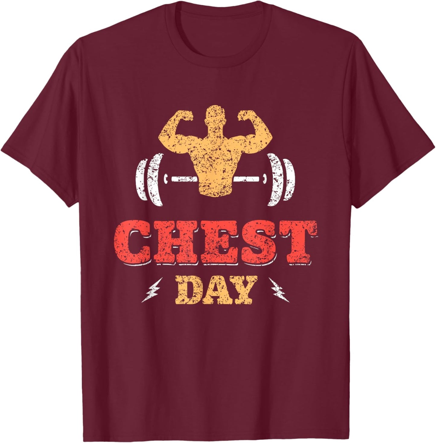 Chest Day Workout Weightlifting Bodybuilding Gym Chest Day T-Shirt - T-Shirt | Maroon
