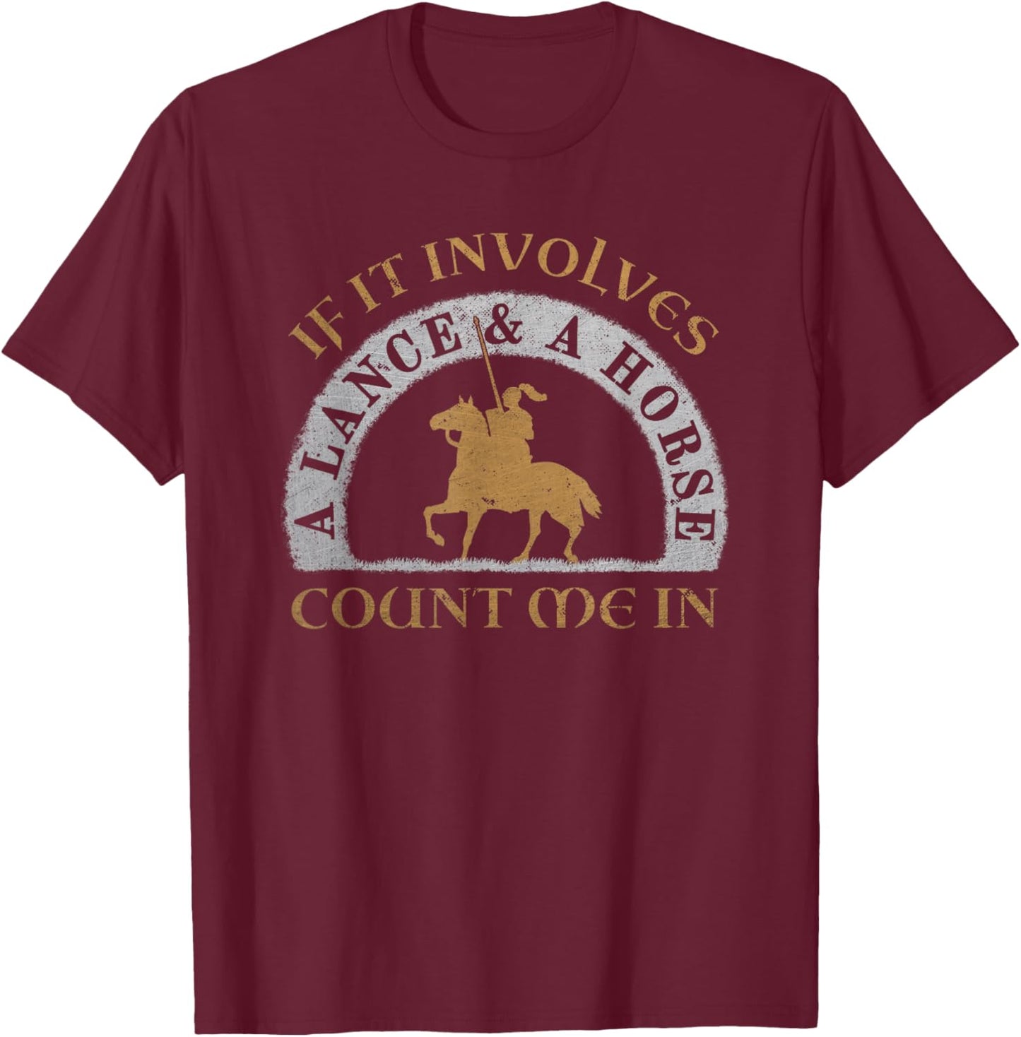 Renaissance Festival Joust Medieval Knight Jousting T-Shirt - T-Shirt | Maroon