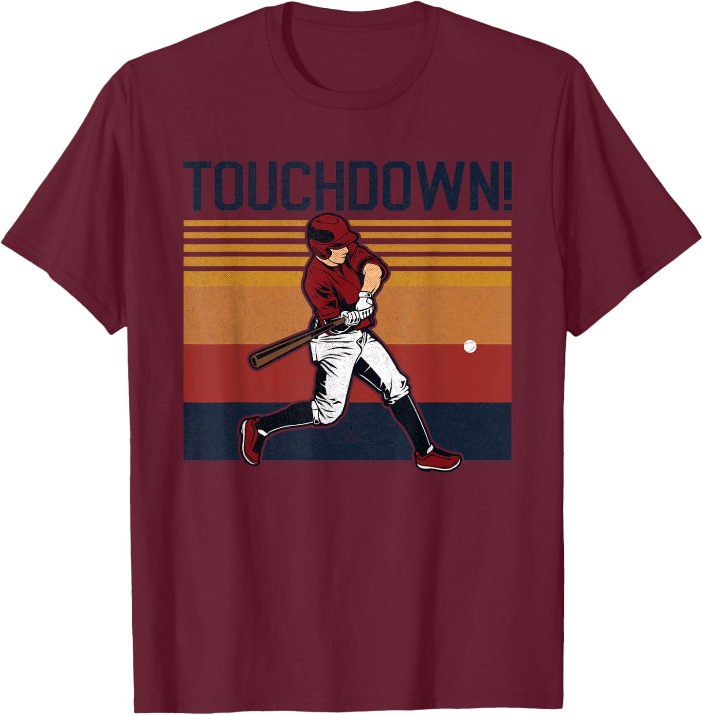 Funny Baseball Football Touchdown Sports Humor Home Run T-Shirt - T-Shirt | Maroon