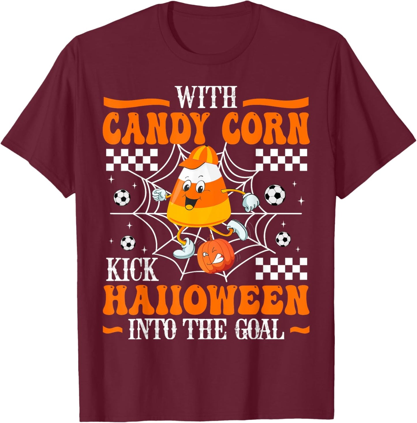 Candy Corn Soccer Play Scary Football Pumpkin Cute Halloween T-Shirt - T-Shirt | Maroon