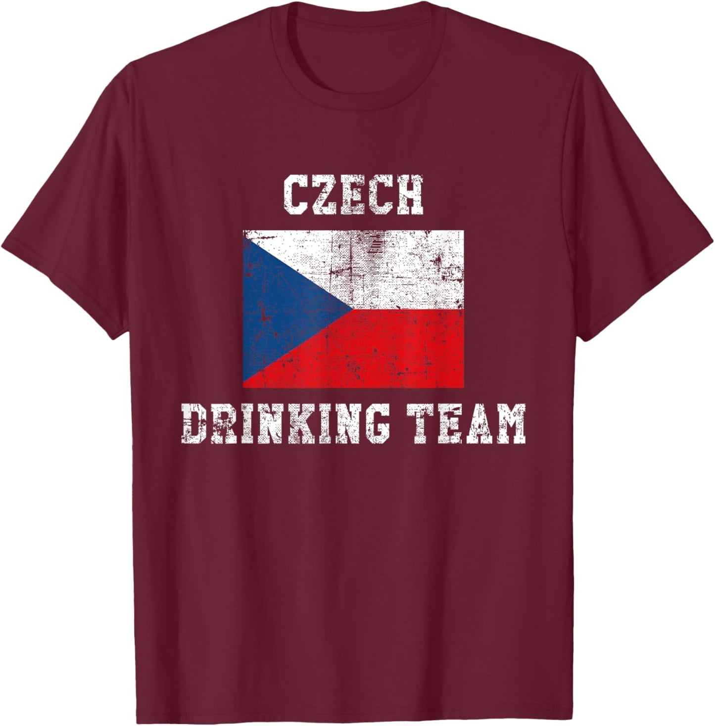 Czech Drinking Team Funny National Pride Gift T-Shirt - T-Shirt | Maroon