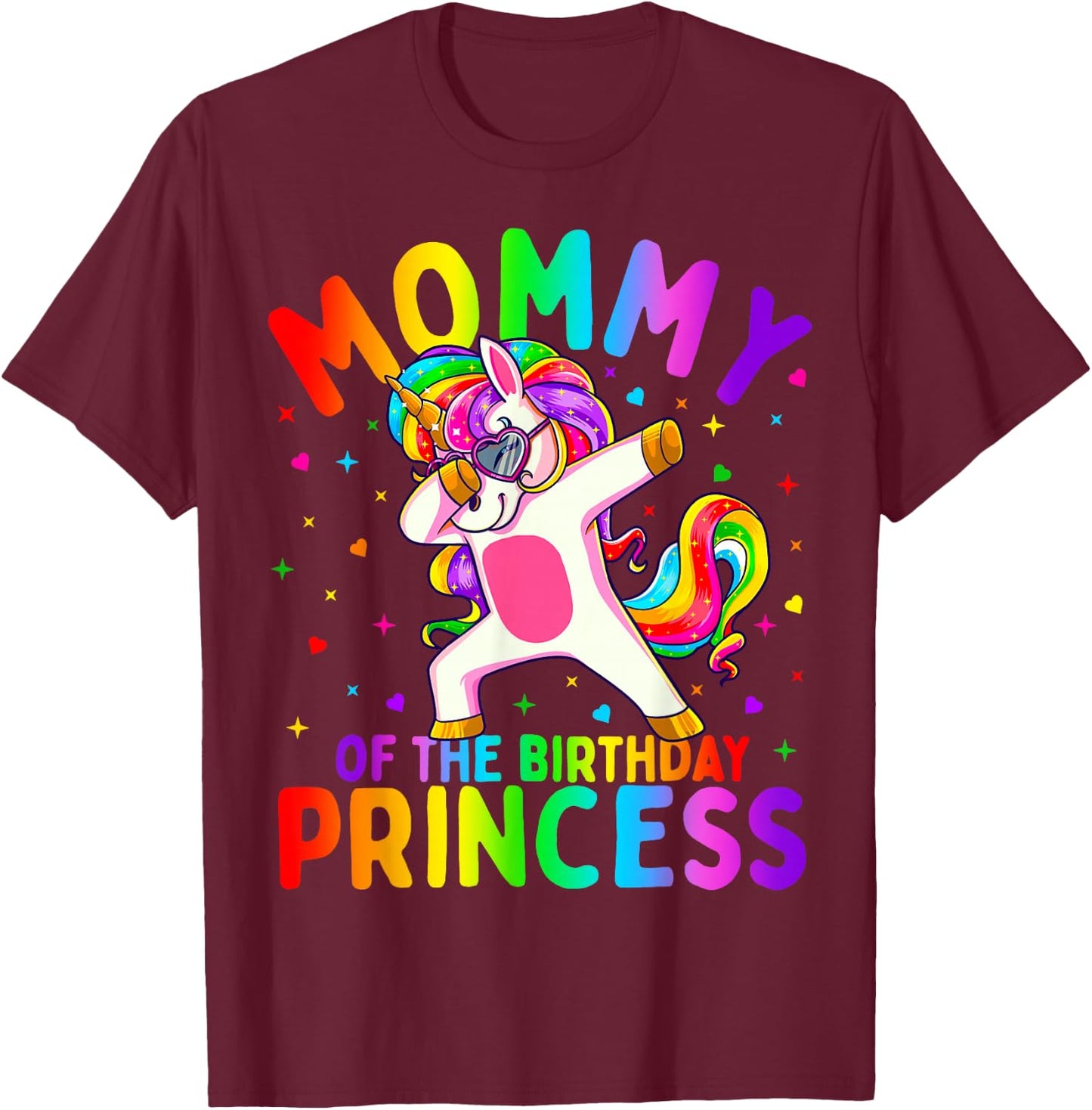 Mommy of The Birthday Princess Girl Dabbing Unicorn Mom Small T-Shirt - T-Shirt | Maroon