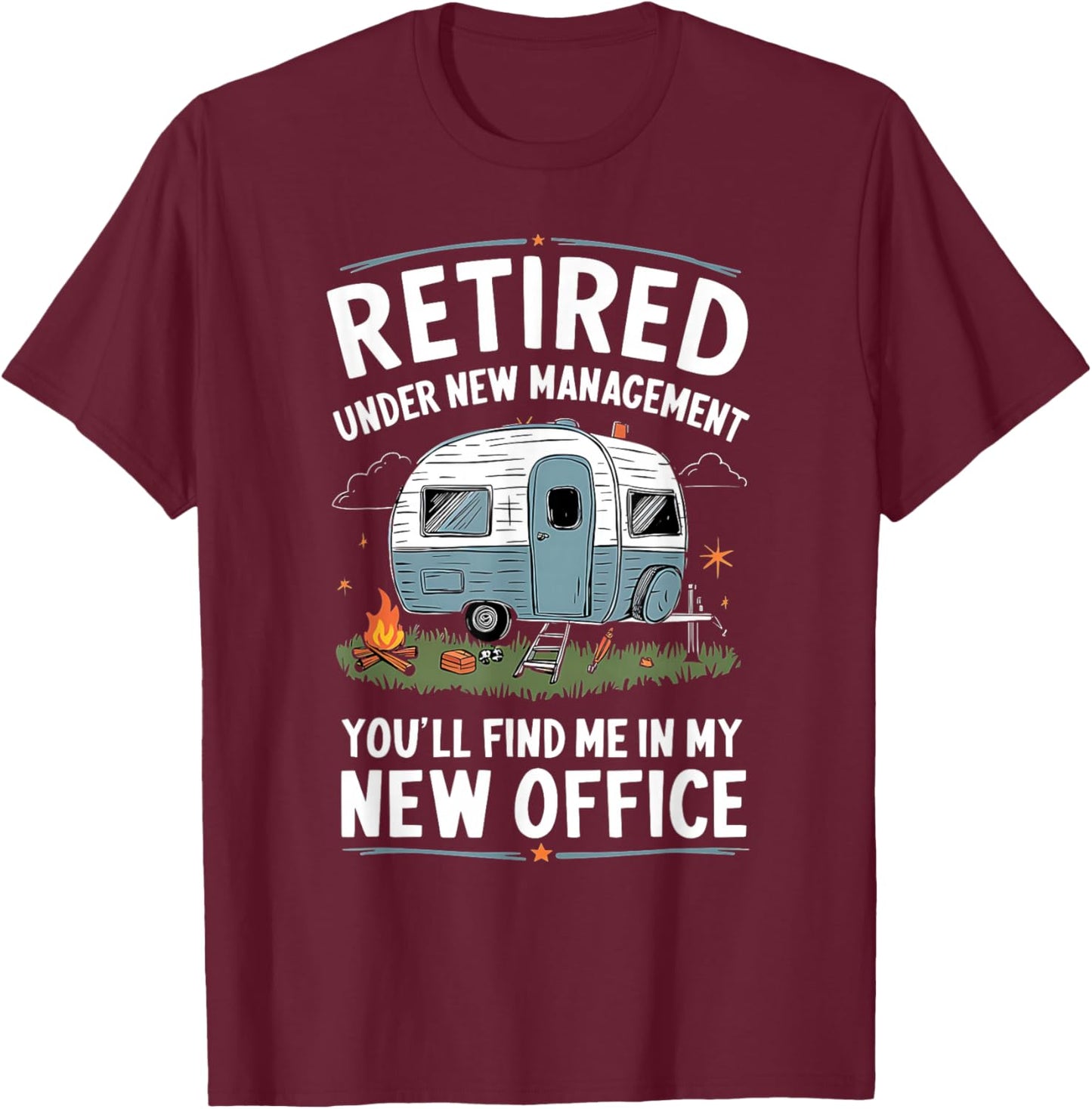 Retirement Retired Funny Camper Camp Camping , Small, Black T-Shirt - T-Shirt | Maroon