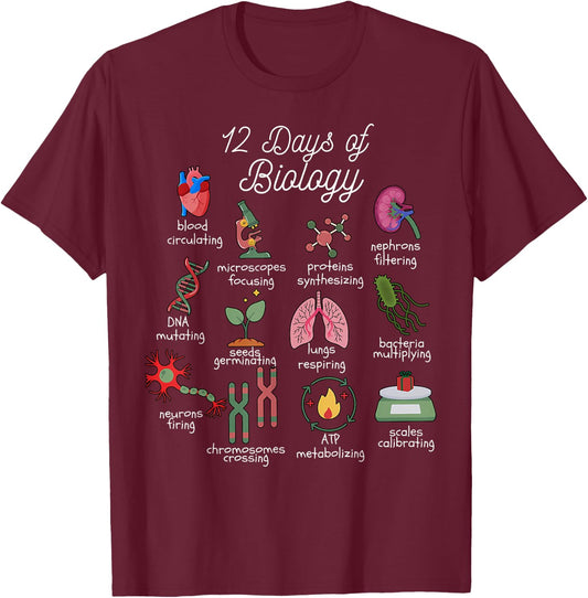 12 Days of Biology Christmas Biology Science Teacher STEMS T-Shirt - T-Shirt | Maroon
