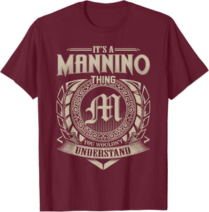 It's A MANNINO Thing You Wouldn't Understand Name Vintage T-Shirt - T-Shirt | Maroon