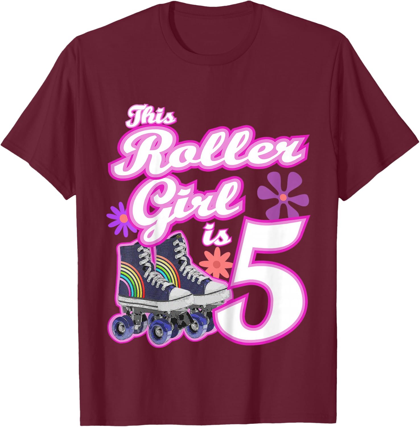 5 Year Old Skate Birthday Roller Girl Skating Theme 5th Gift T-Shirt - T-Shirt | Maroon