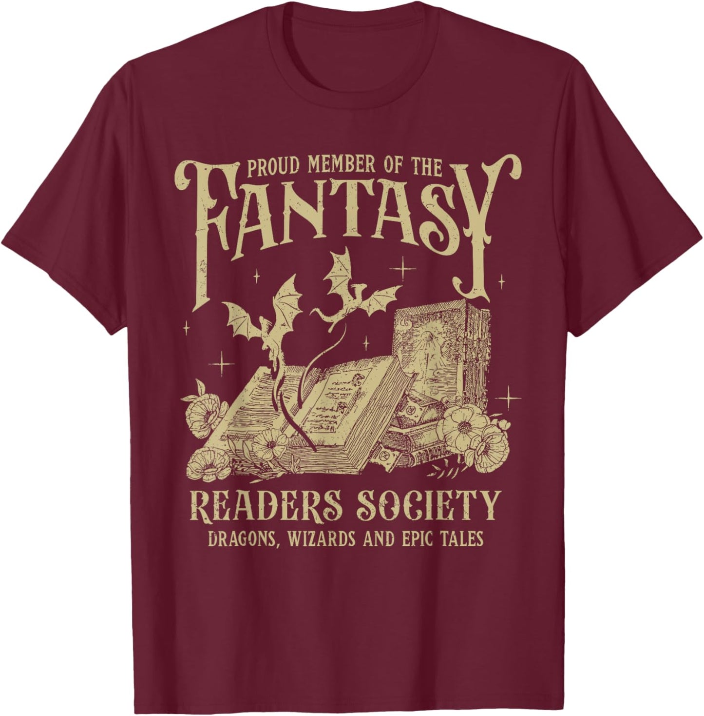 Fantasy Romance Proud Member Of The Fantasy Readers Society T-Shirt - T-Shirt | Maroon