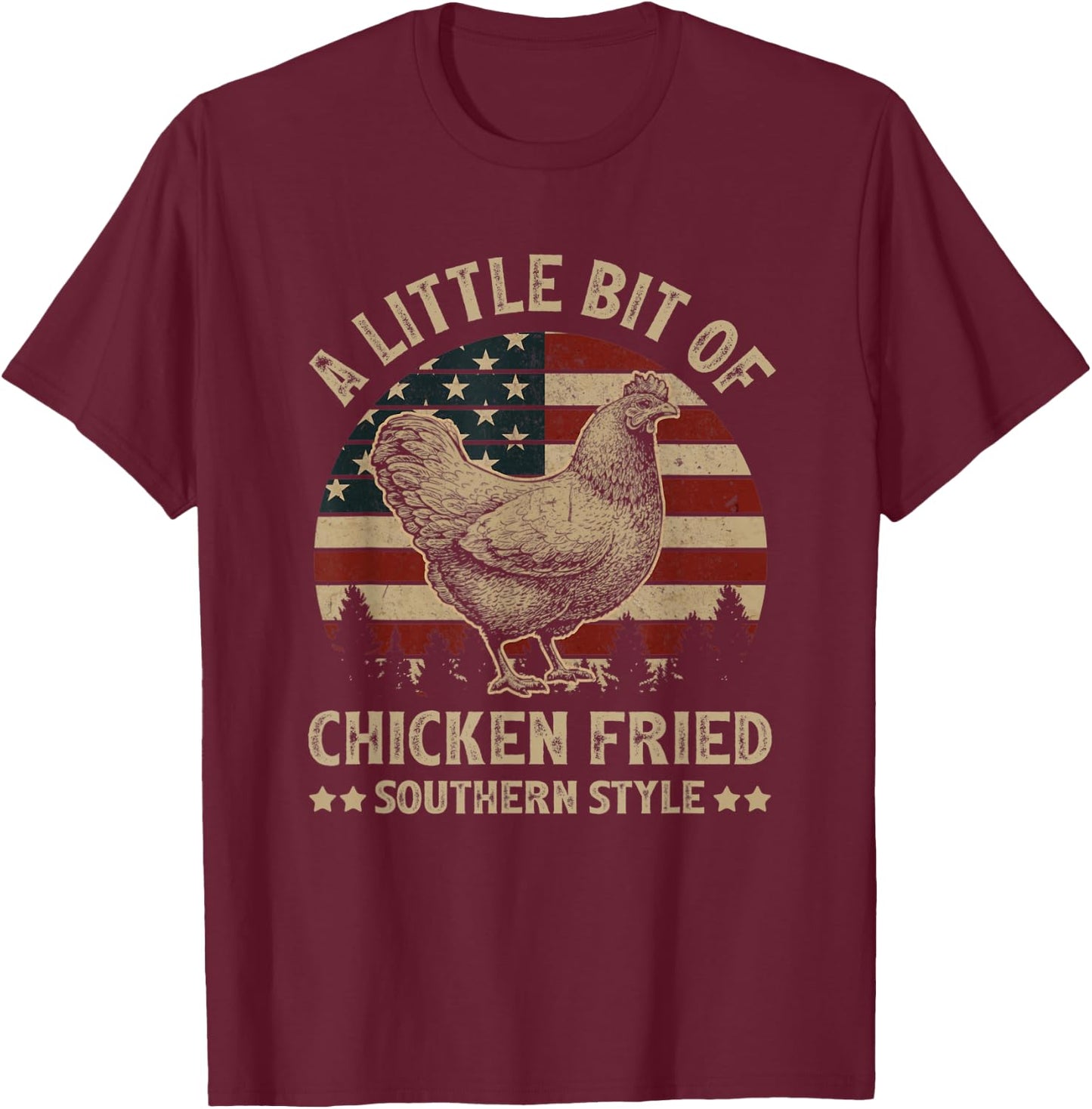 A Little Bit of Chicken Fried Southern Style USA FLag Men T-Shirt - T-Shirt | Maroon