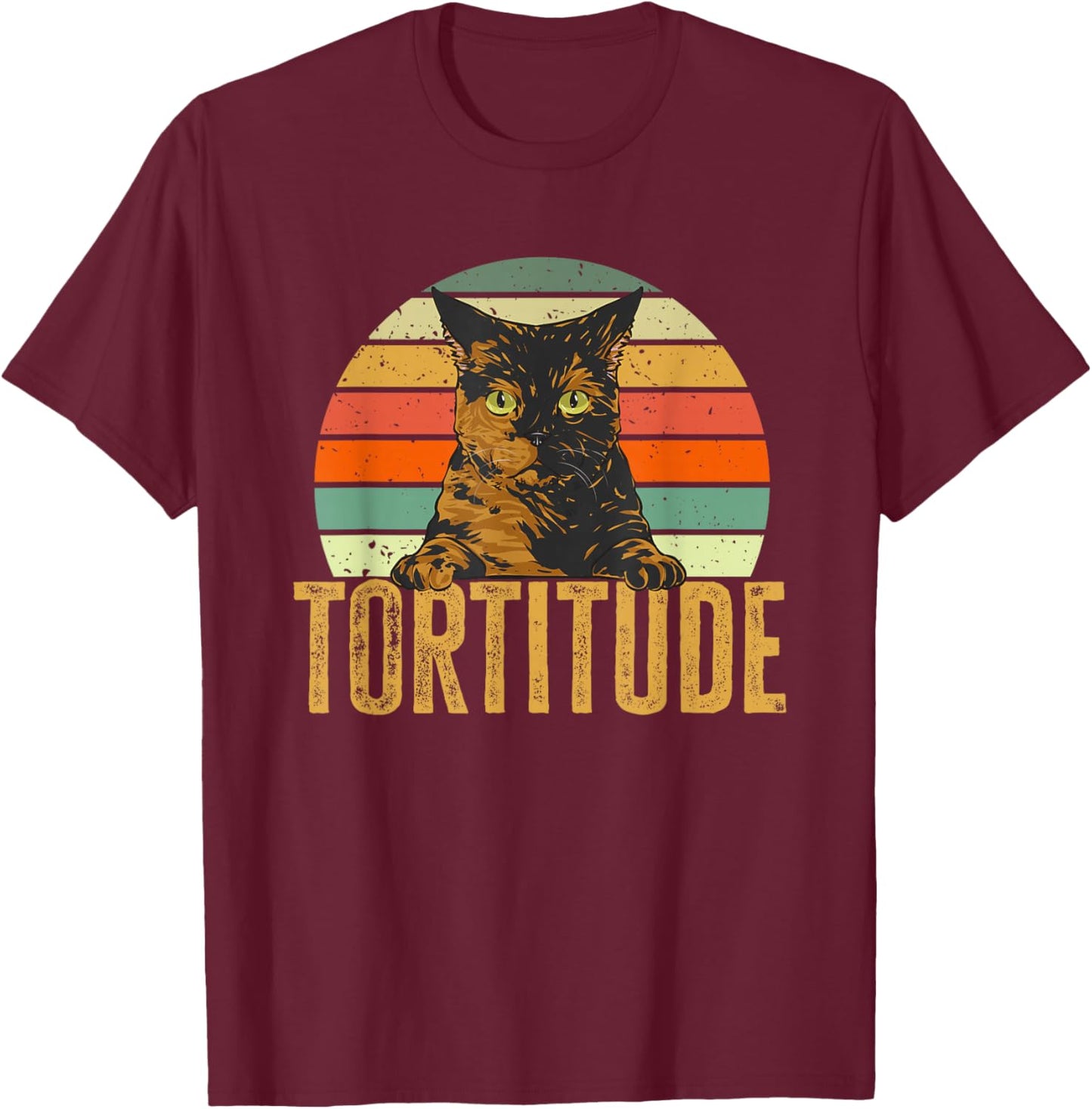 Tortitude Tortoiseshell Cat Tortie Cat T-Shirt - T-Shirt | Maroon
