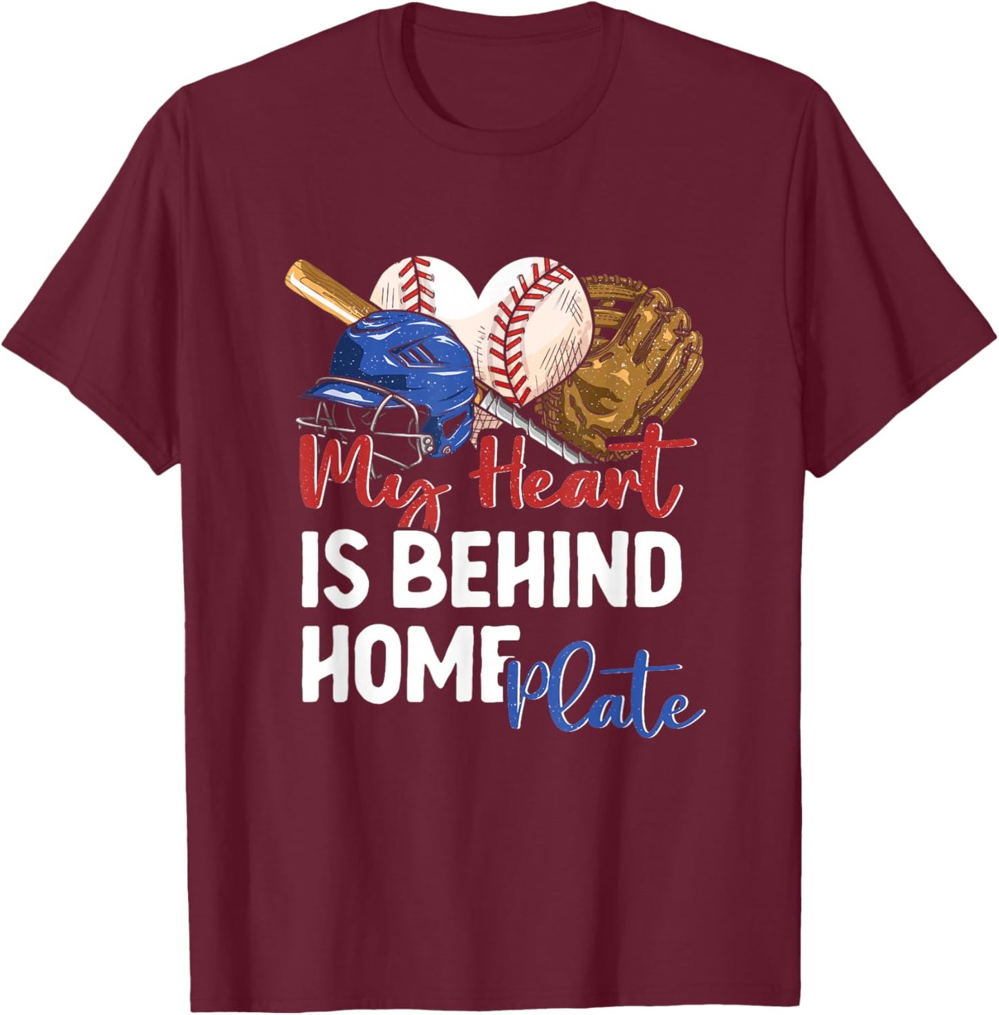 Mom Baseball Softball My Heart is Behind Home Plate Catcher T-Shirt - T-Shirt | Maroon