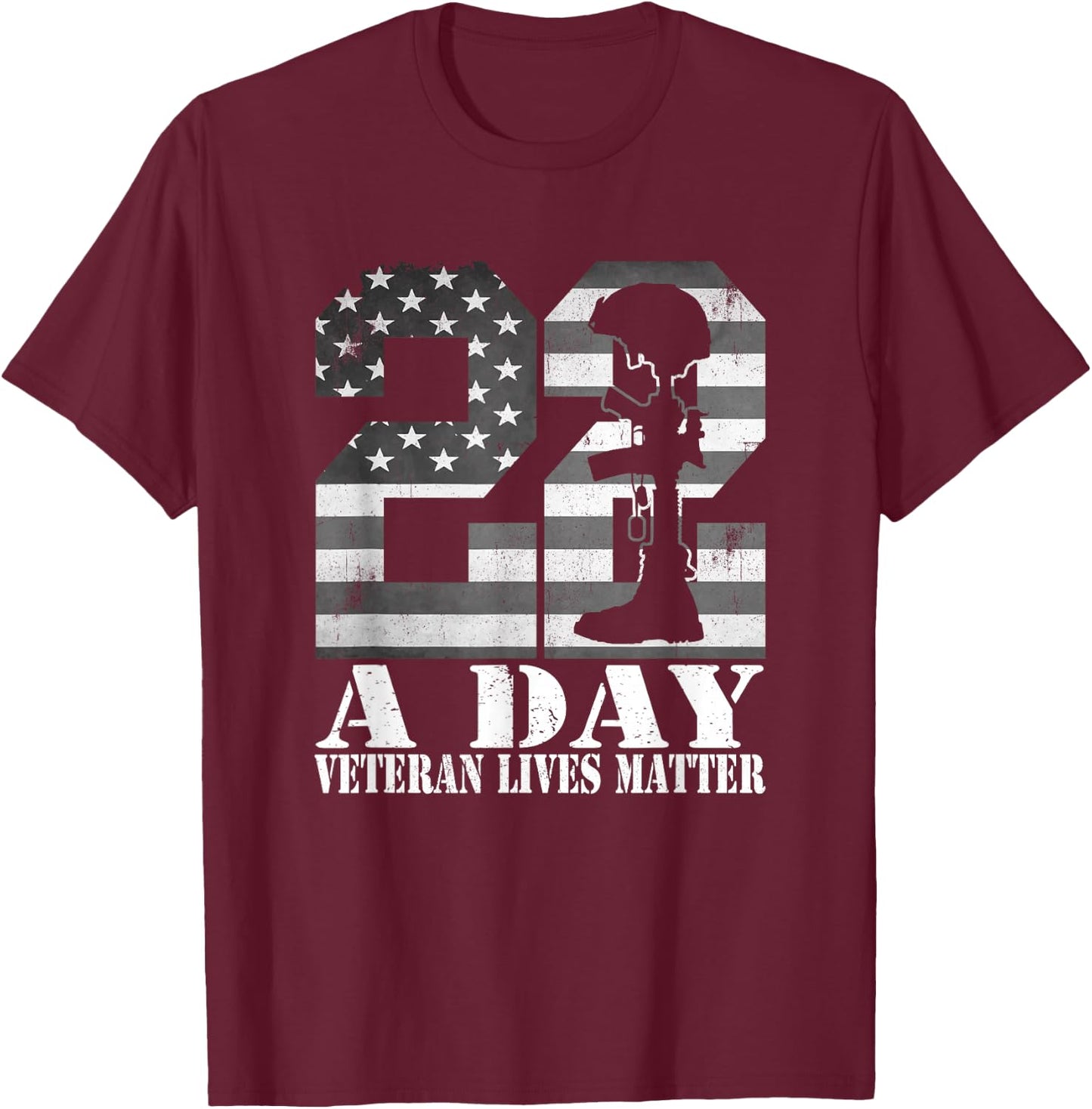 22 A Day Veteran Lives Matter American Flag Military Veteran T-Shirt - T-Shirt | Maroon