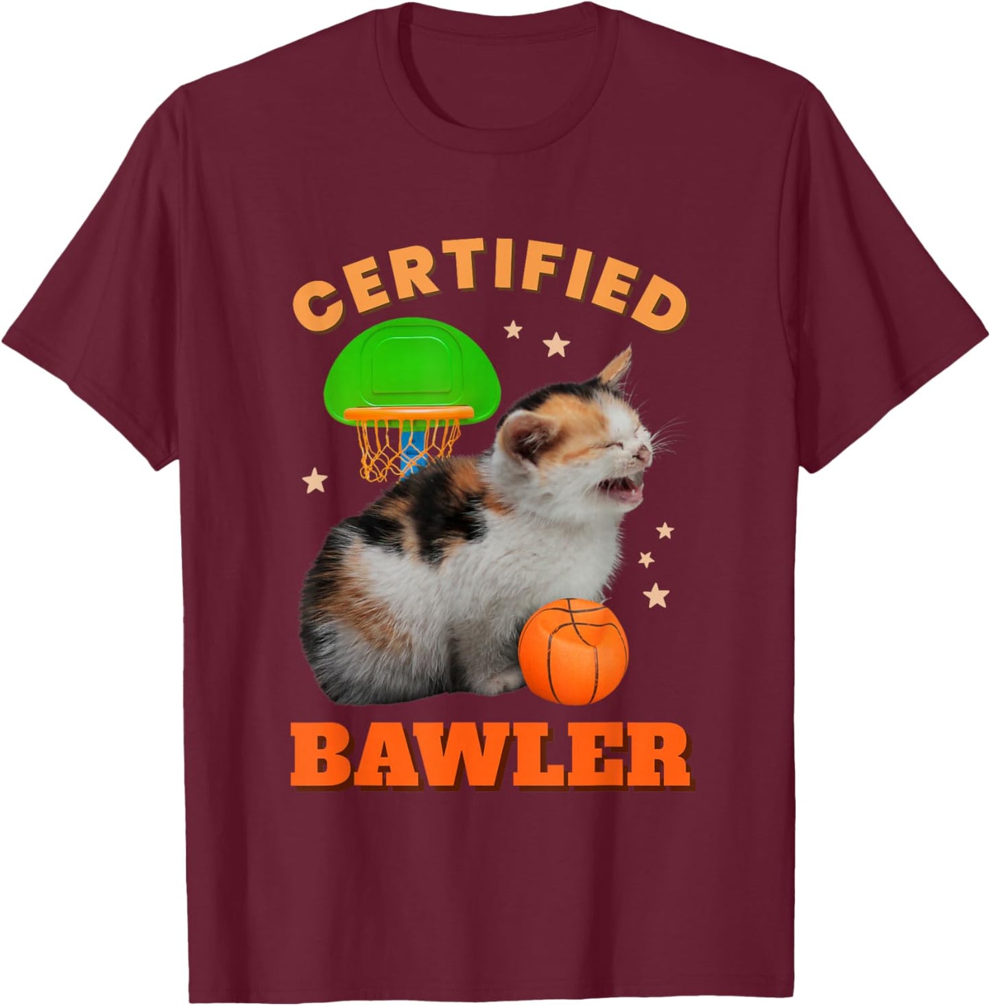Certified Bawler Funny Cat Baller Meme Basketball Novelty Men Women T-Shirt - T-Shirt | Maroon