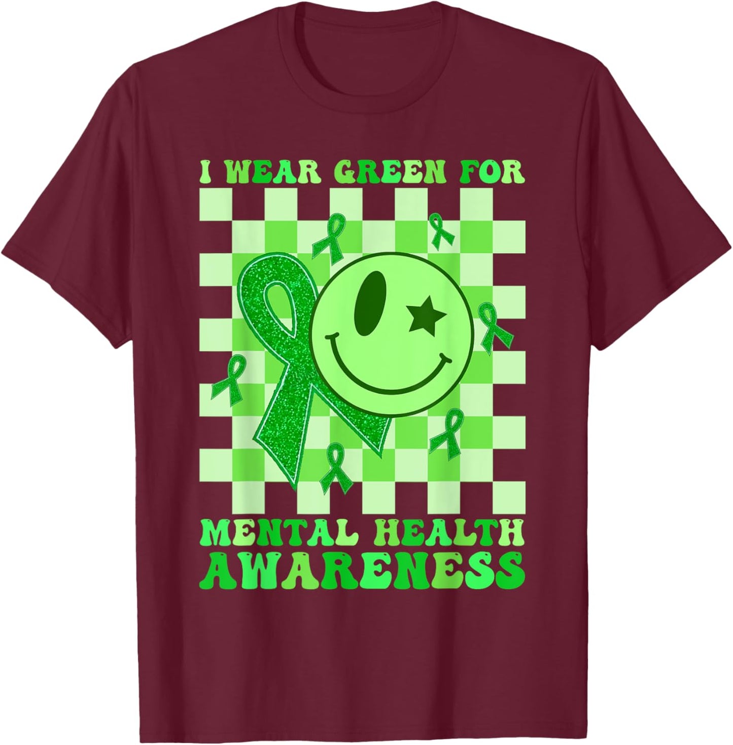 Retro Groovy Green I Wear Green Mental Health Awareness T-Shirt - T-Shirt | Maroon