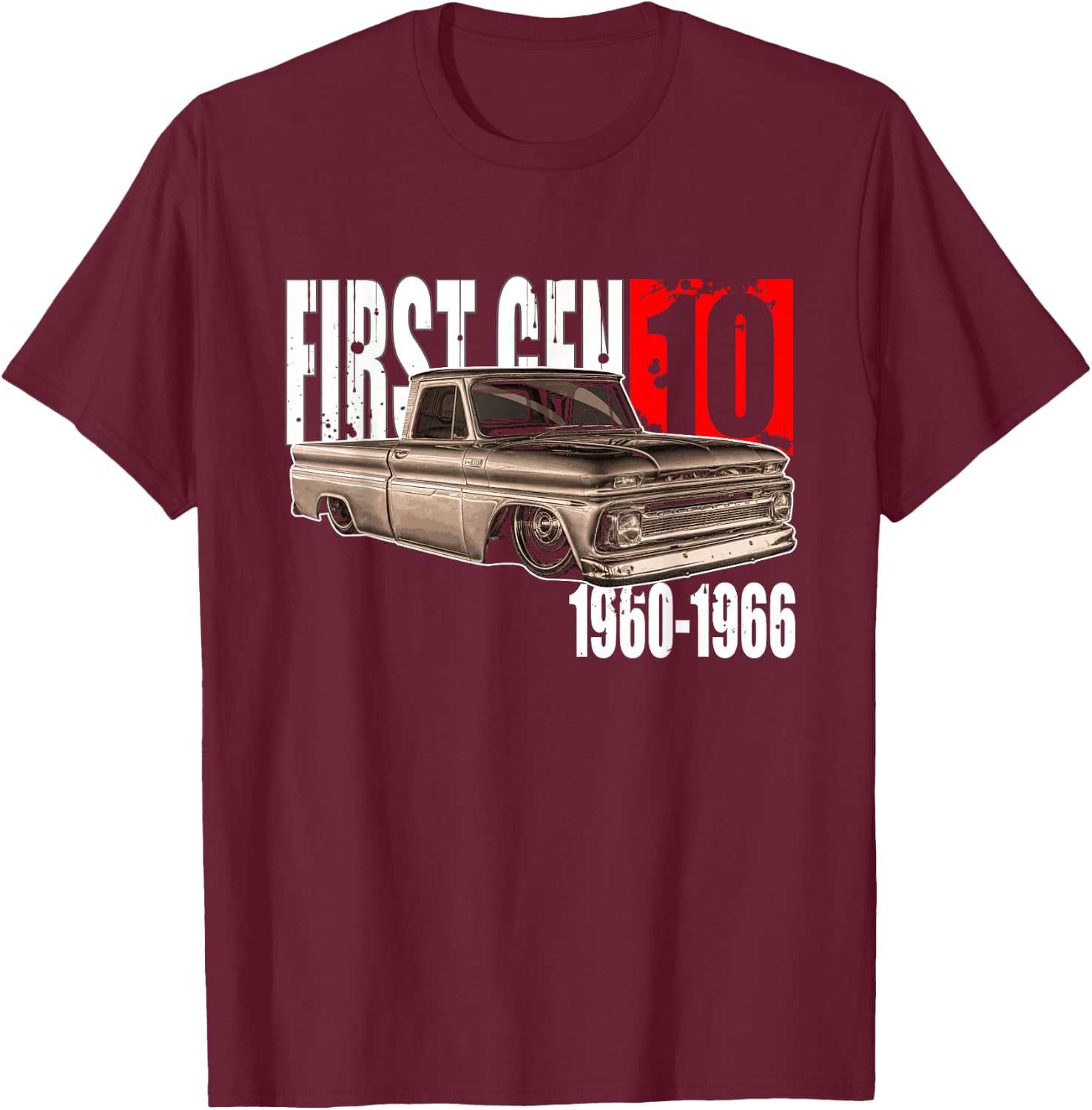 C10 Truck First Generation Custom 10 Classic C10 Truck T-Shirt - T-Shirt | Maroon