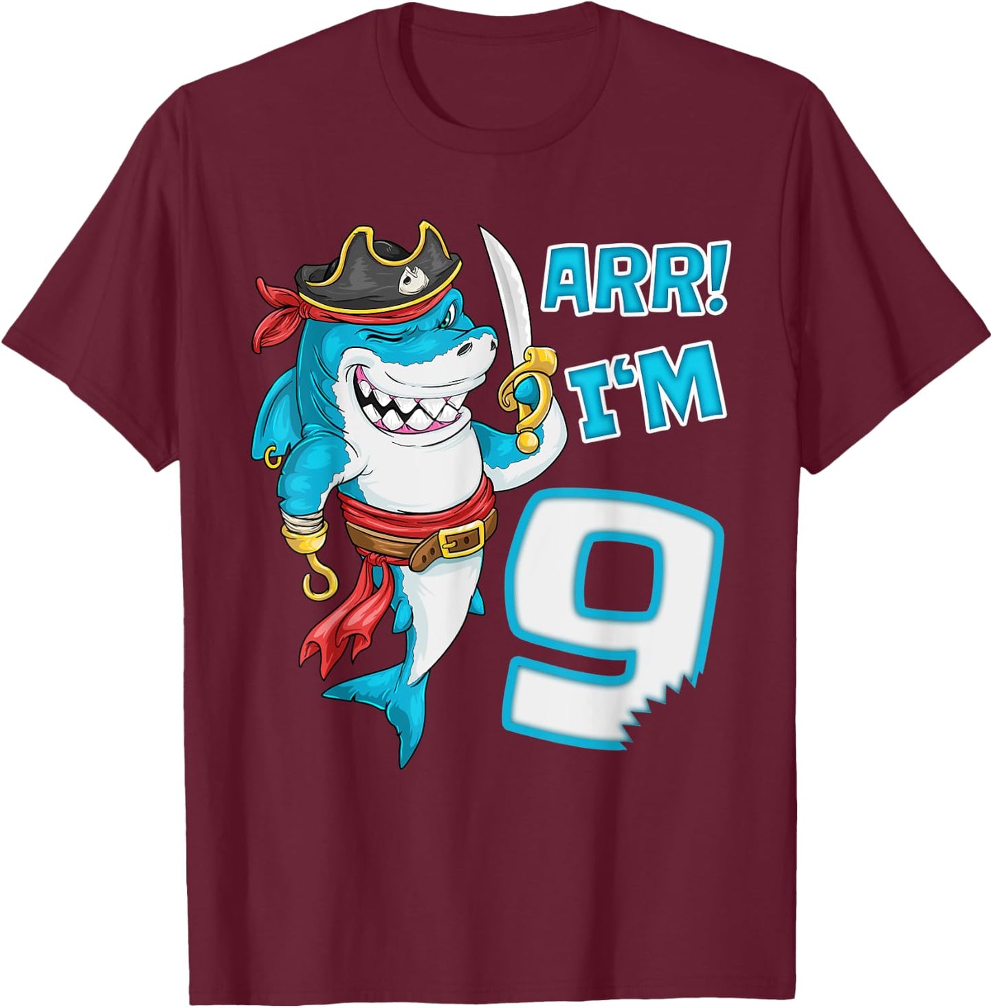 I'm 9 years Bday Shark pirate 9th Birthday boy pirate Party T-Shirt - T-Shirt | Maroon