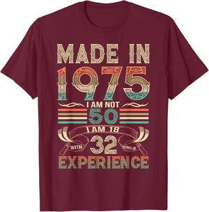 Made in 1975 I'm Not 50th Birthday Experience Vintage Retro T-Shirt - T-Shirt | Maroon