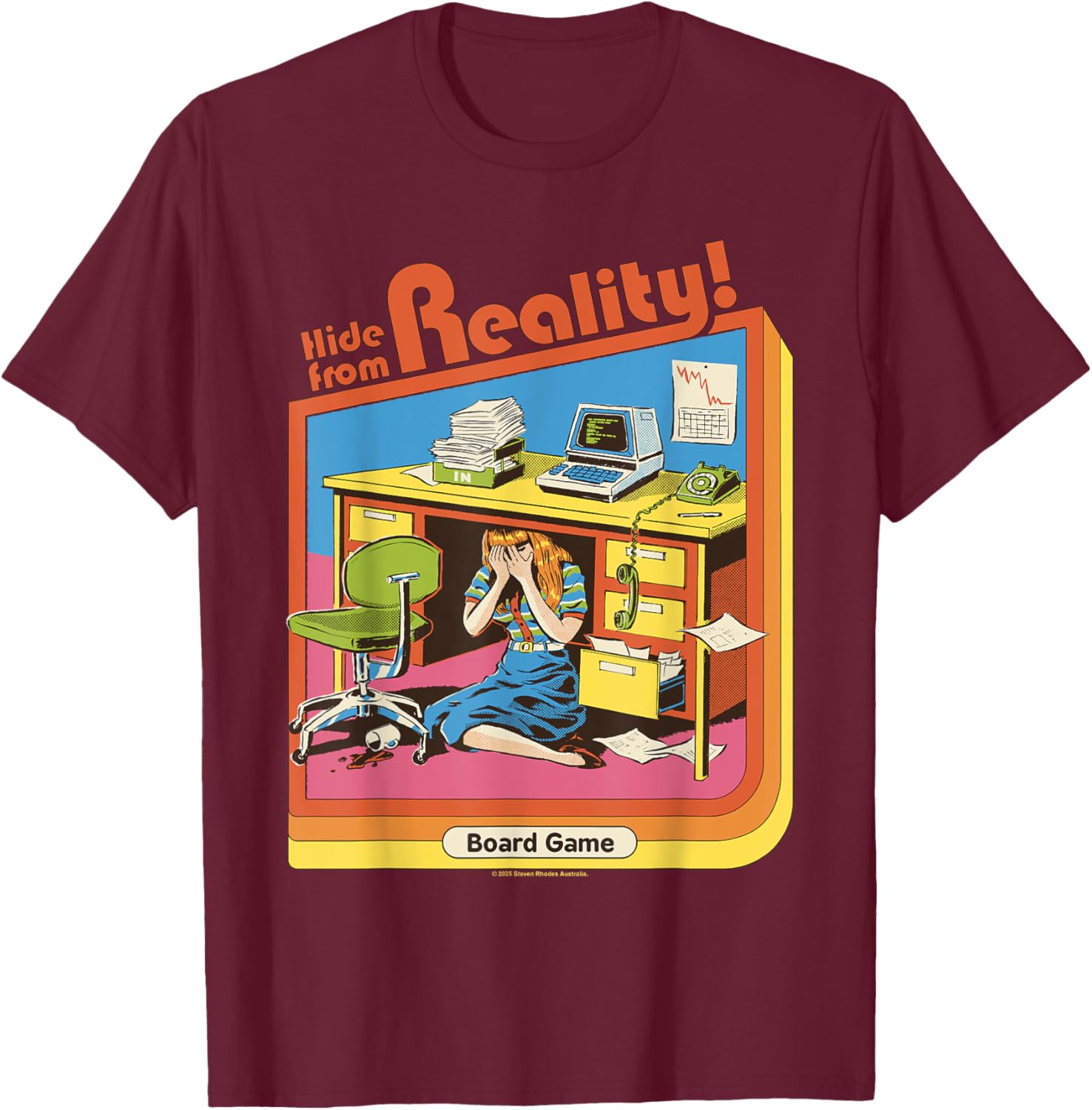 Hide from Reality Sarcastic Retro Vintage Funny Adult Humor T-Shirt - T-Shirt | Maroon