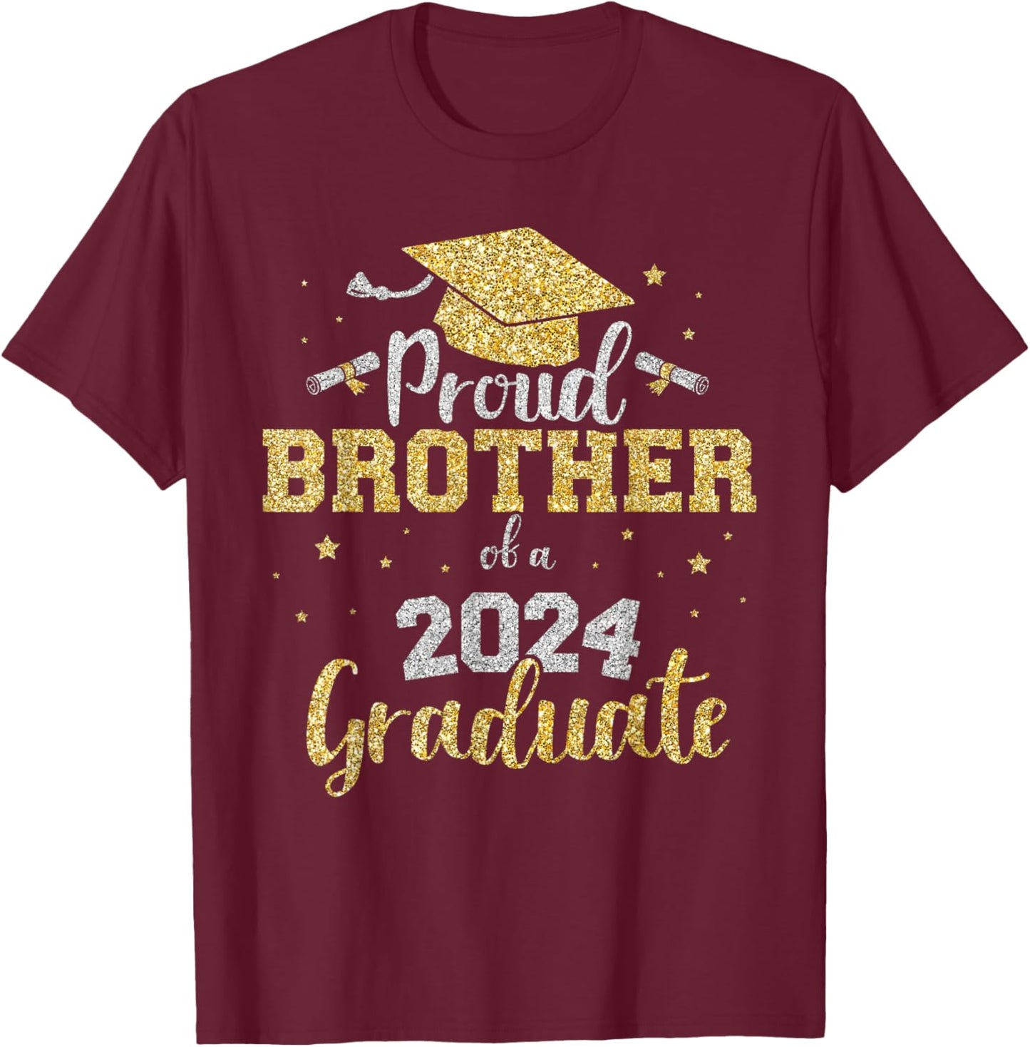 Proud brother of a class of 2024 graduate senior graduation T-Shirt - T-Shirt | Maroon