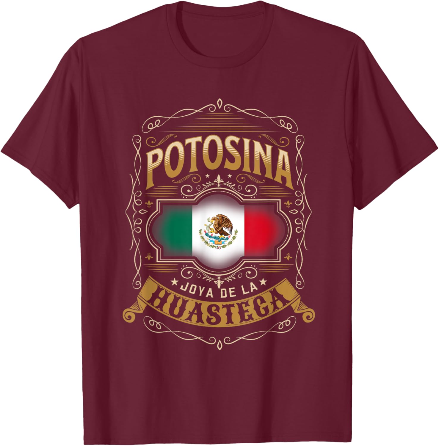 POTOSINA: Flor de la Huasteca. S.L.P. MEXICO FLAG T-Shirt - T-Shirt | Maroon
