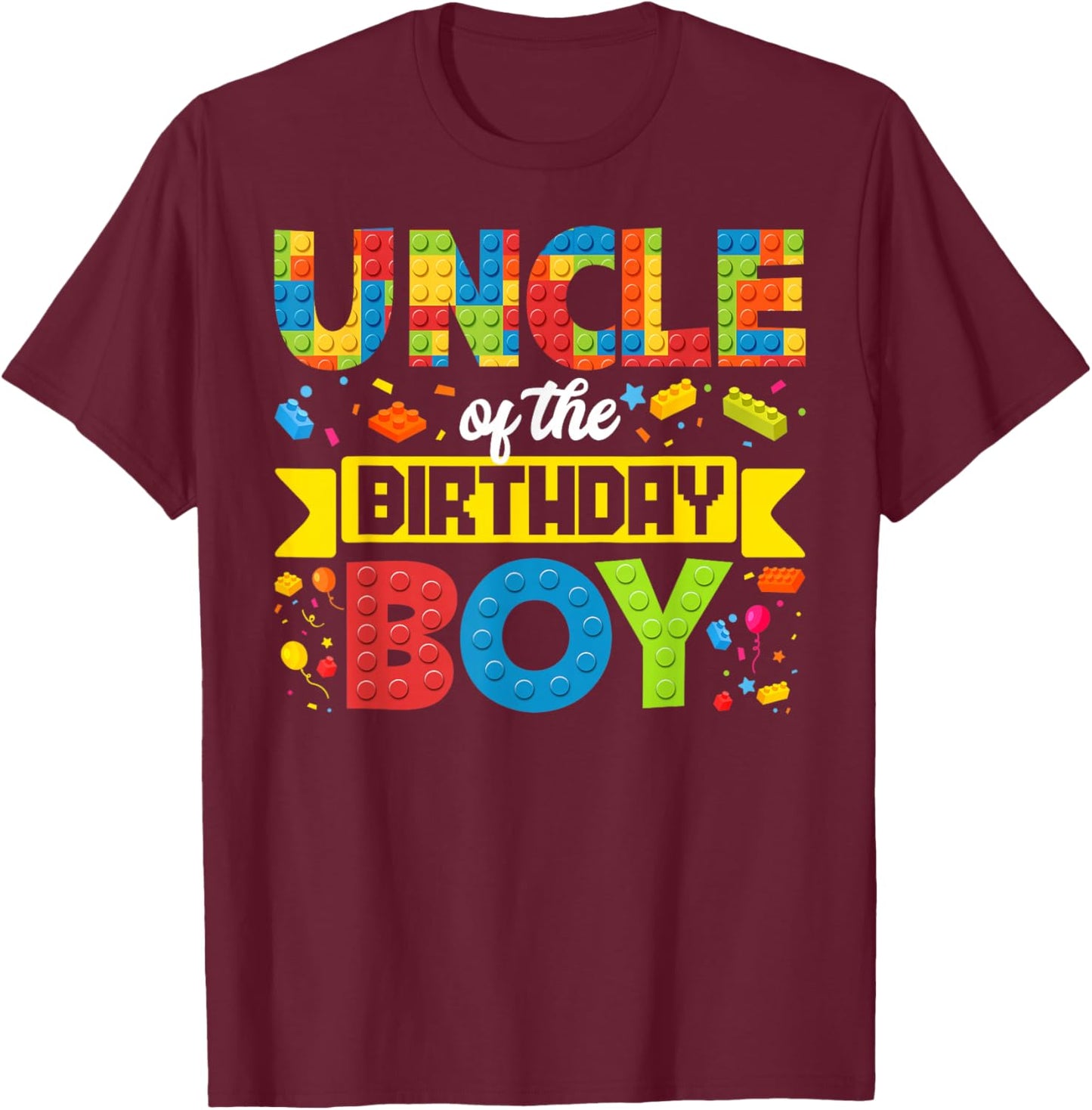 Uncle Of The Birthday Boy Master Builder Kid Building Blocks T-Shirt - T-Shirt | Maroon