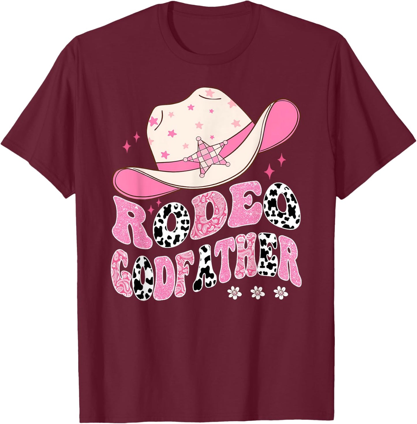 Rodeo GodFather Pink CowGirl 1St Birthday Family Matching T-Shirt - T-Shirt | Maroon