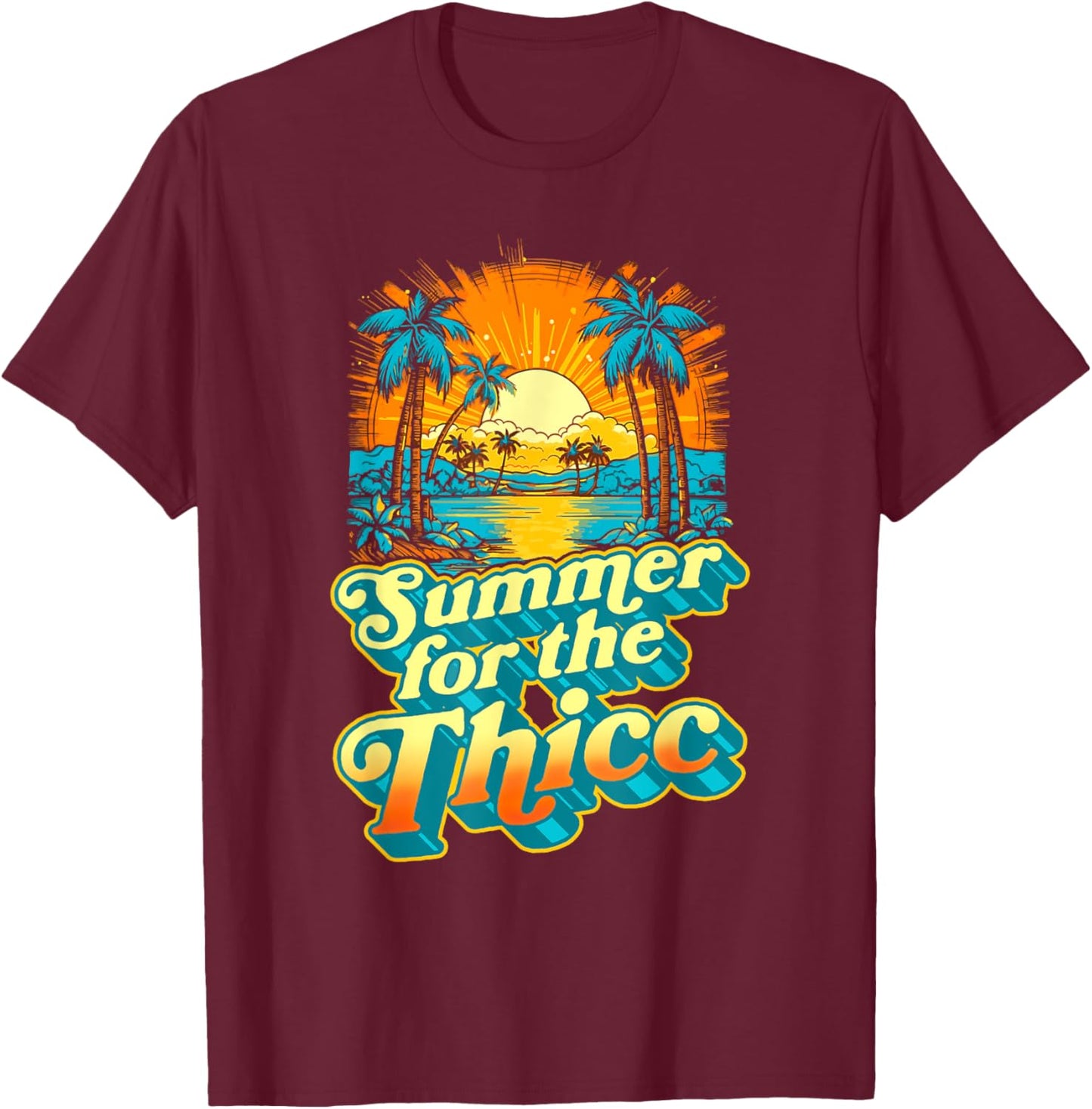 Summer For The Thicc Funny Fit2Serve 80's Beach Surf Graphic Women Kids T-Shirt - T-Shirt | Maroon