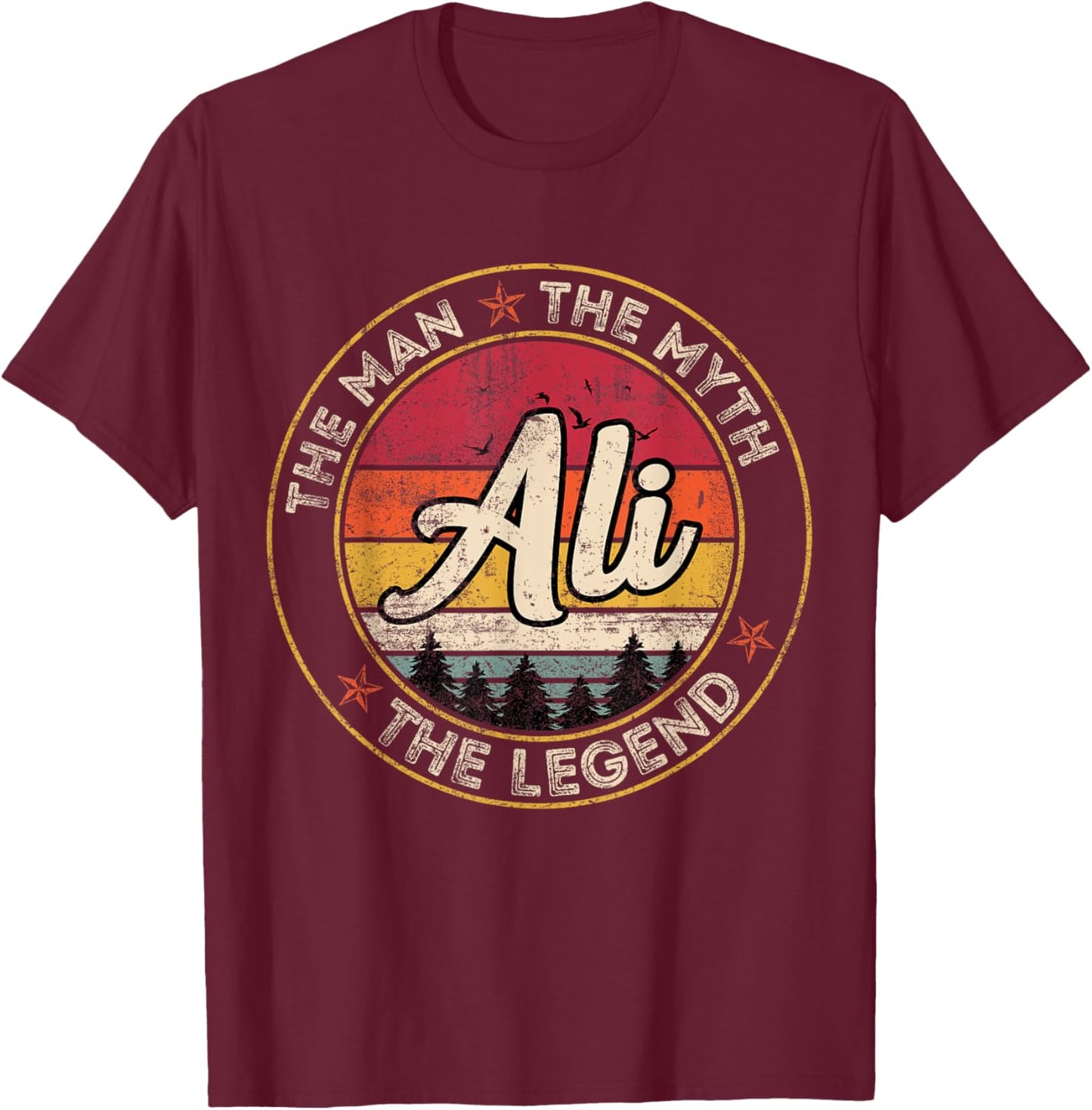 Ali The Man The Myth The Legend Personalized Name T-Shirt - T-Shirt | Maroon