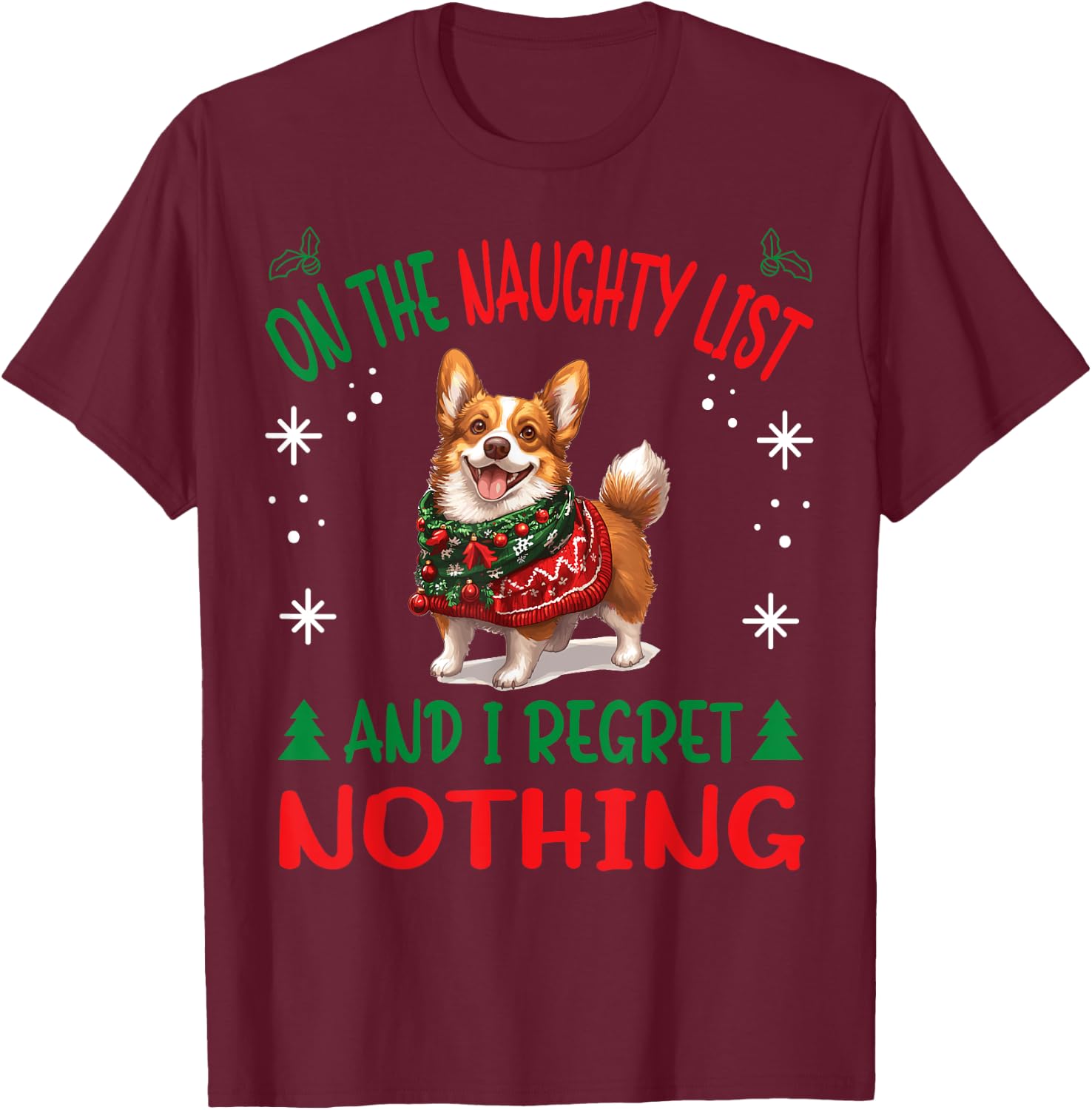 Cute Cardigan Welsh Corgi Dog Christmas On The Naughty List T-Shirt - T-Shirt | Maroon