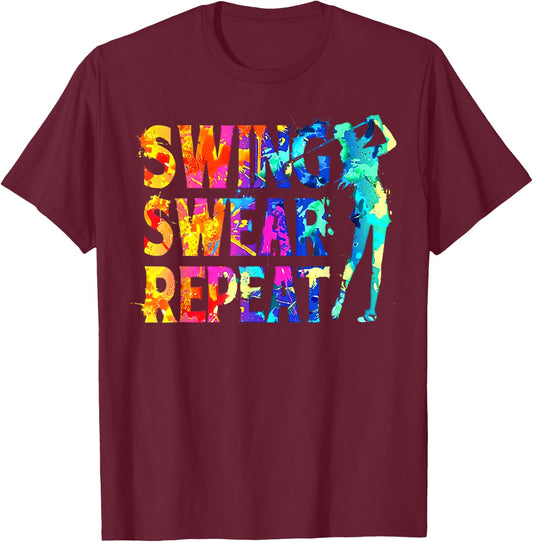 Water Color Swing Swear Repeat Funny Golf Club Men Women T-Shirt - T-Shirt | Maroon