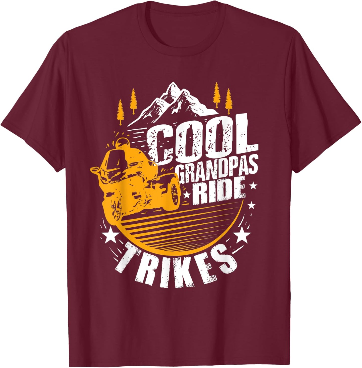 Funny Trike Rider Gift Cool Grandpas Ride Trikes T-Shirt - T-Shirt | Maroon