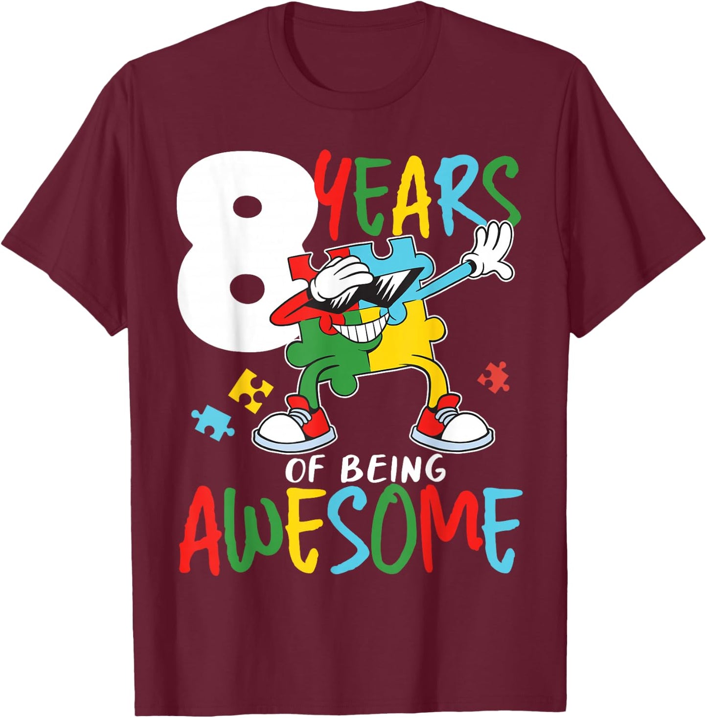 8 Year Old Birthday Autistic Boy Girl Autism Awareness T-Shirt - T-Shirt | Maroon