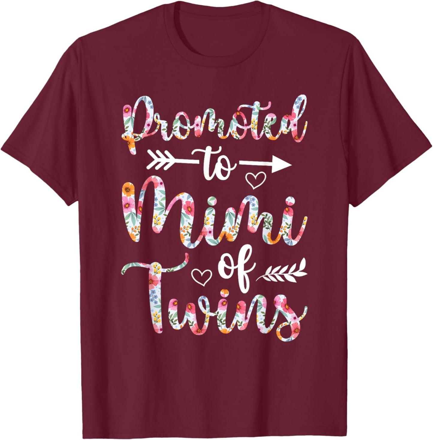 Promoted To Mimi Of Twins Soon Twin Mimi To Be T-Shirt - T-Shirt | Maroon