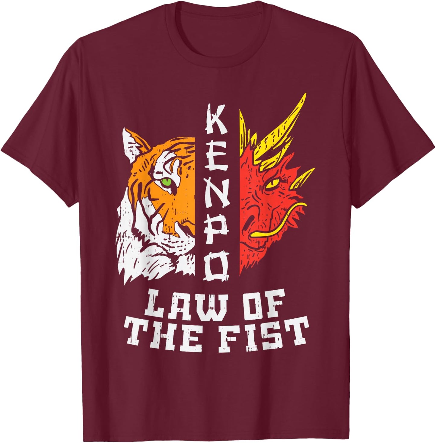 Kenpo Law Of Fist Tiger Dragon Kempo Karate Men Women Gift T-Shirt - T-Shirt | Maroon
